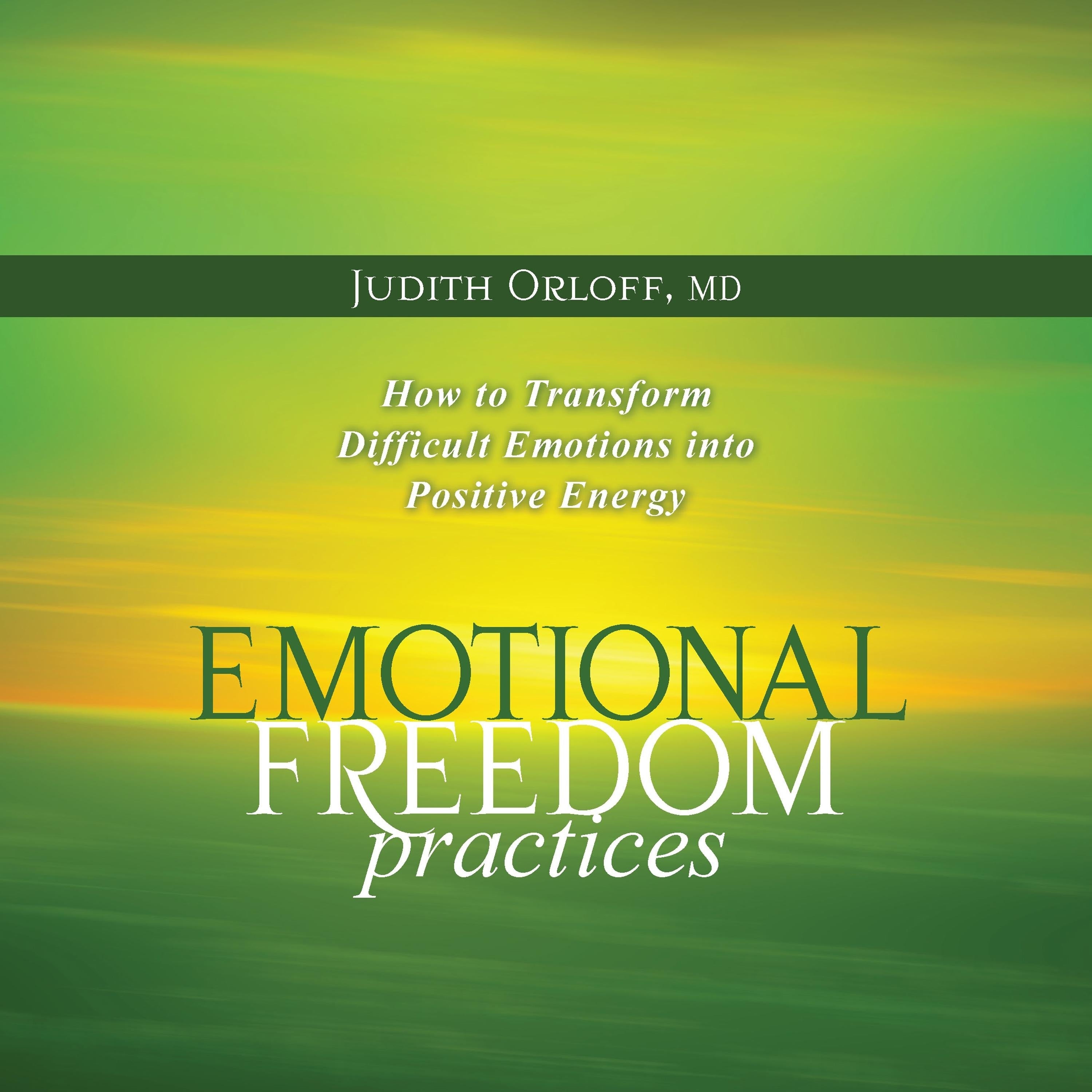 Emotional Freedom Practices