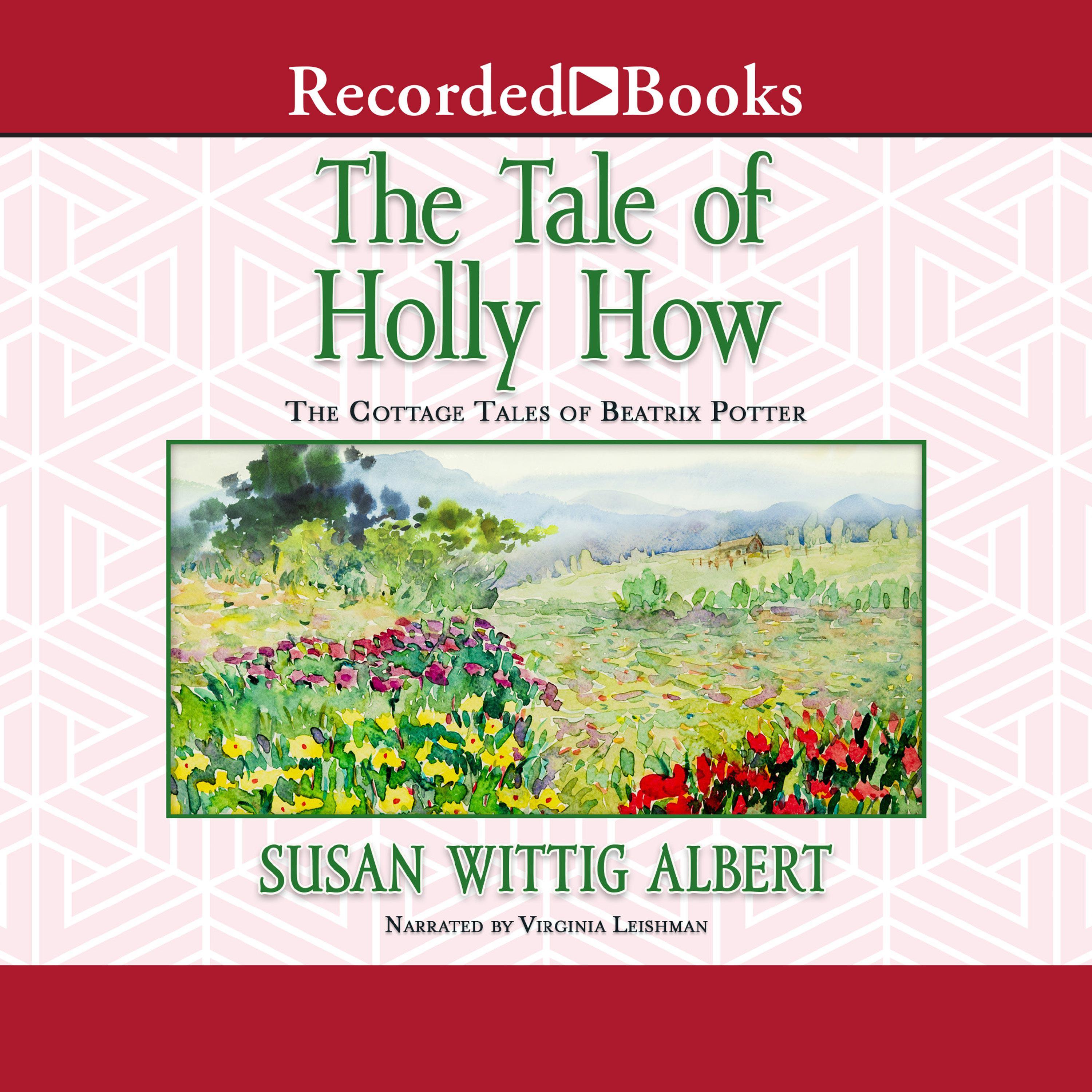 The Tale of Holly How