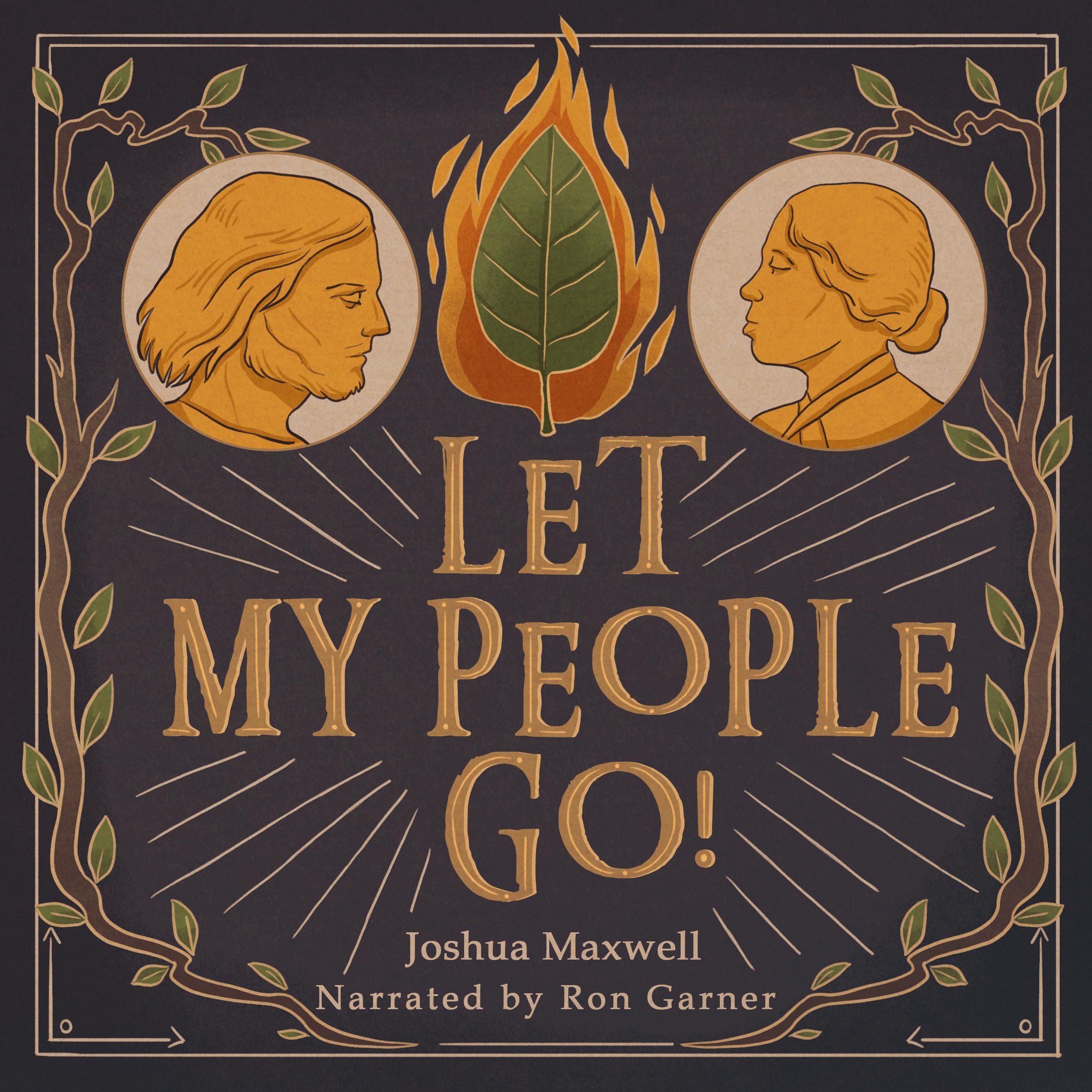 Let My People Go!