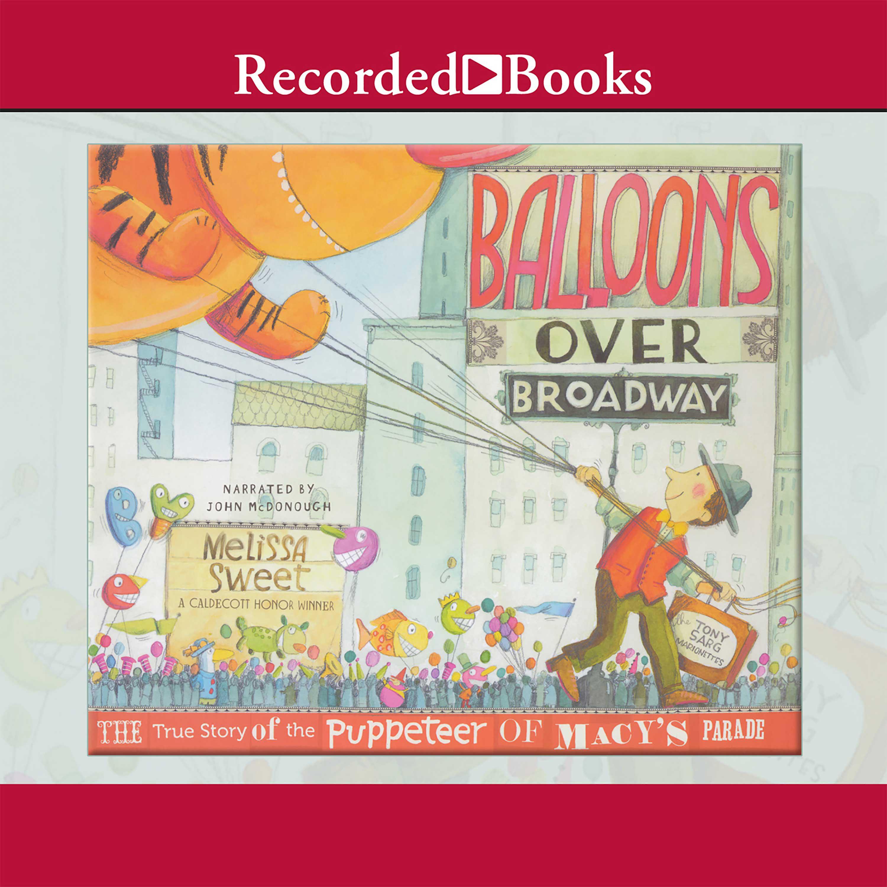Balloons Over Broadway