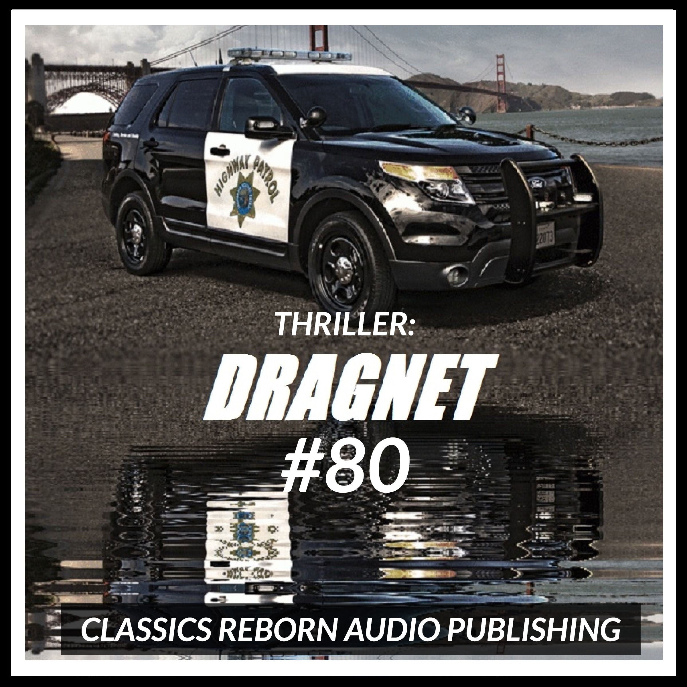 Thriller: Dragnet #80