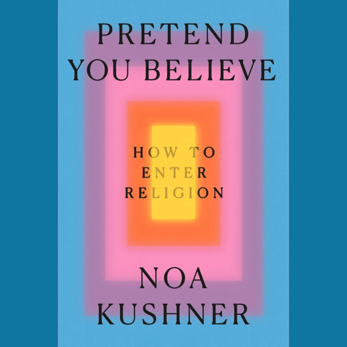 Pretend You Believe