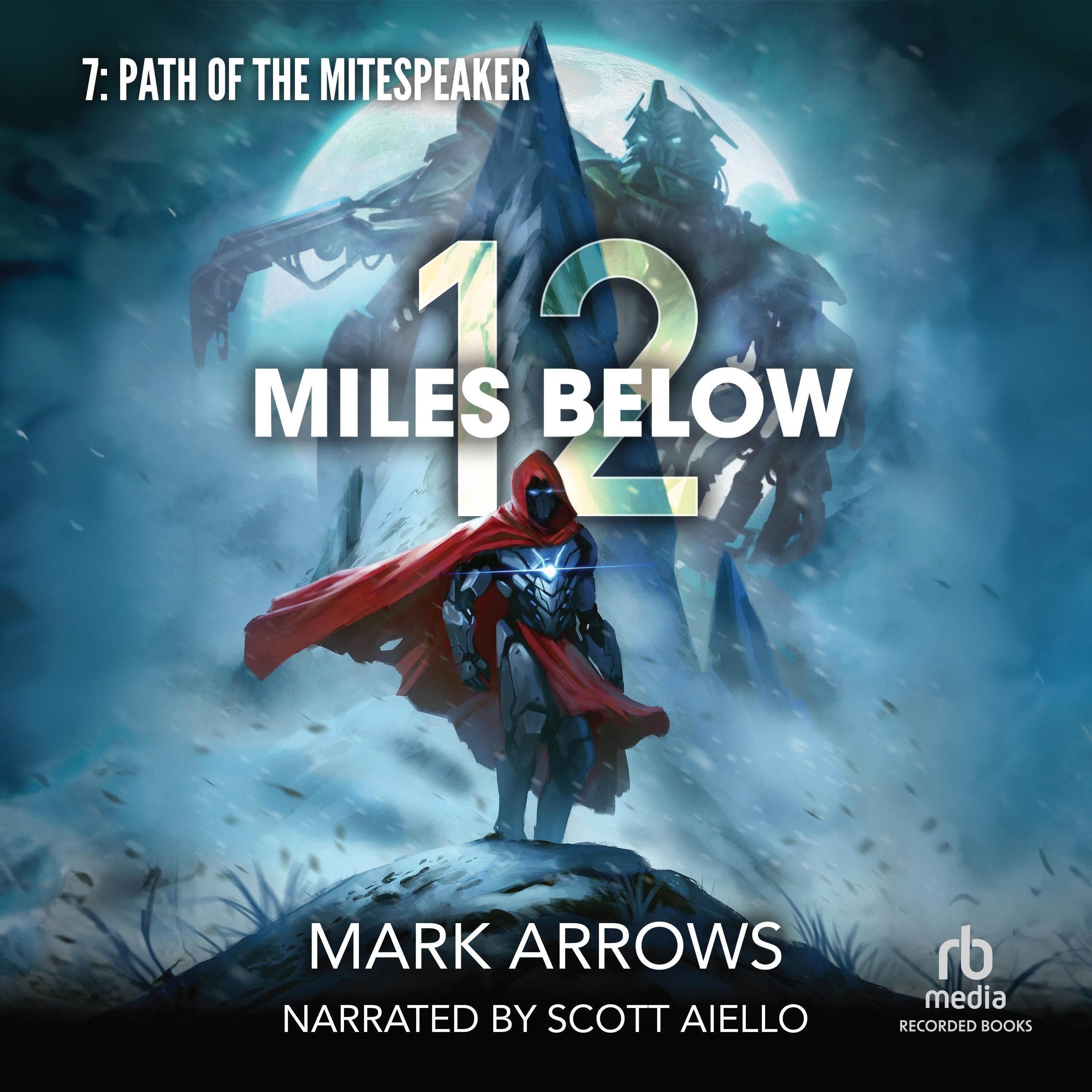 12 Miles Below VII: Path of the Mitespeaker