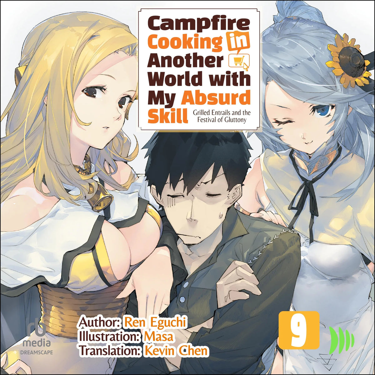 Campfire Cooking in Another World with My Absurd Skill: Volume 9