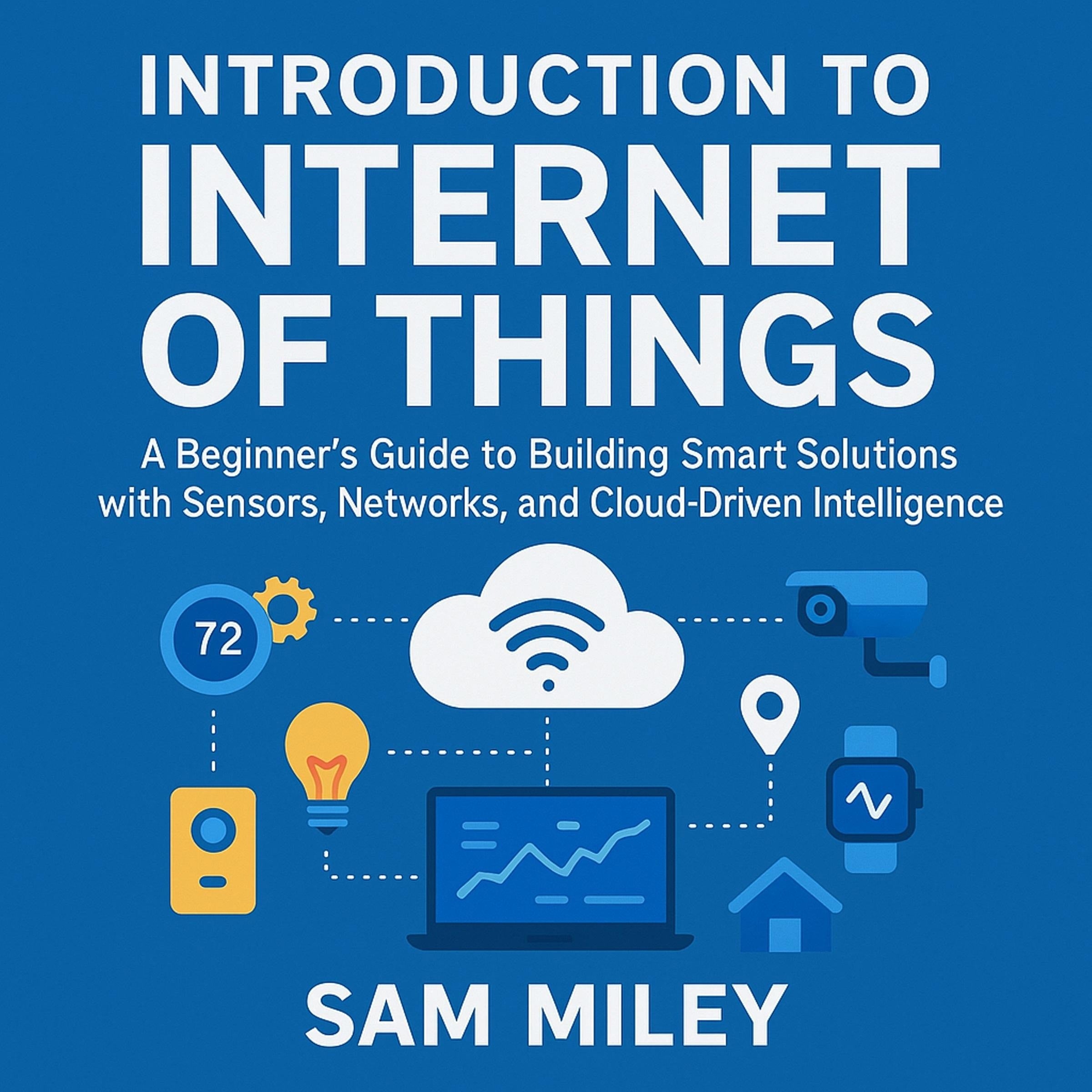 Introduction to  Internet of Things