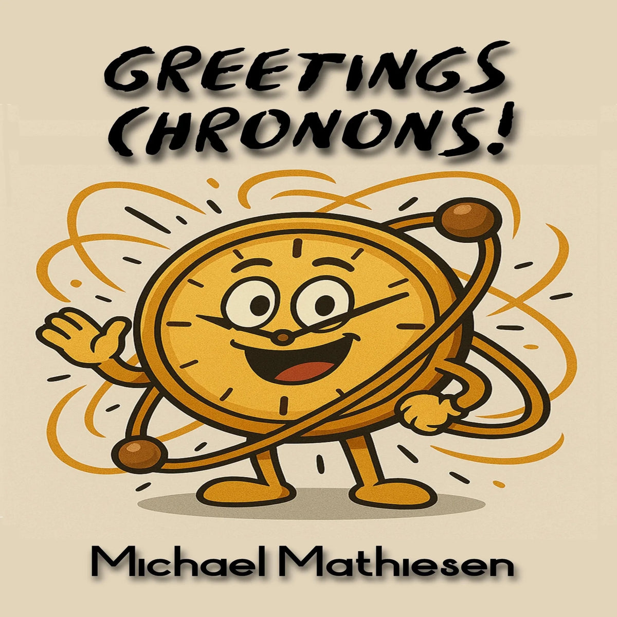 Greetings Chronons