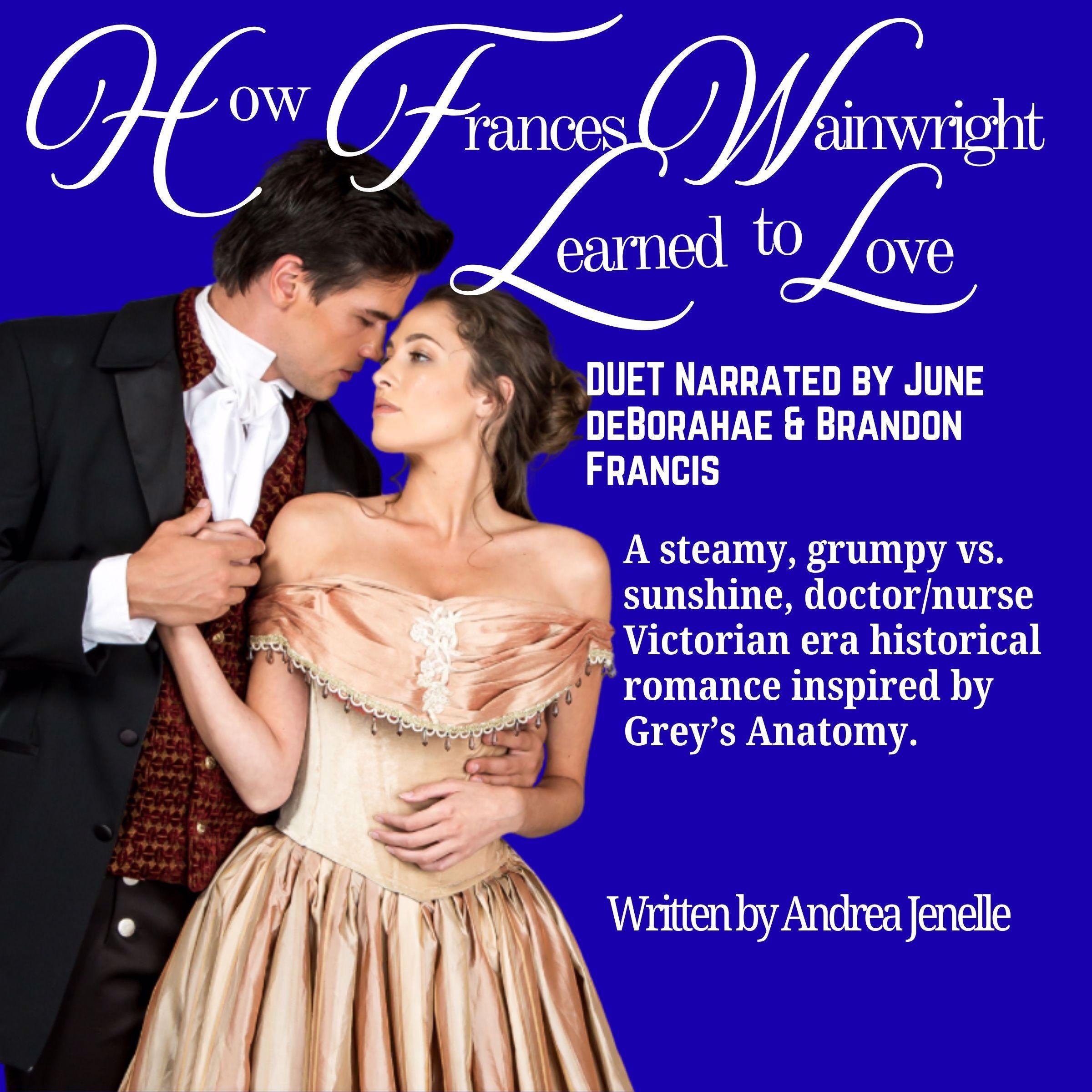 How Frances Wainwright Learned to Love