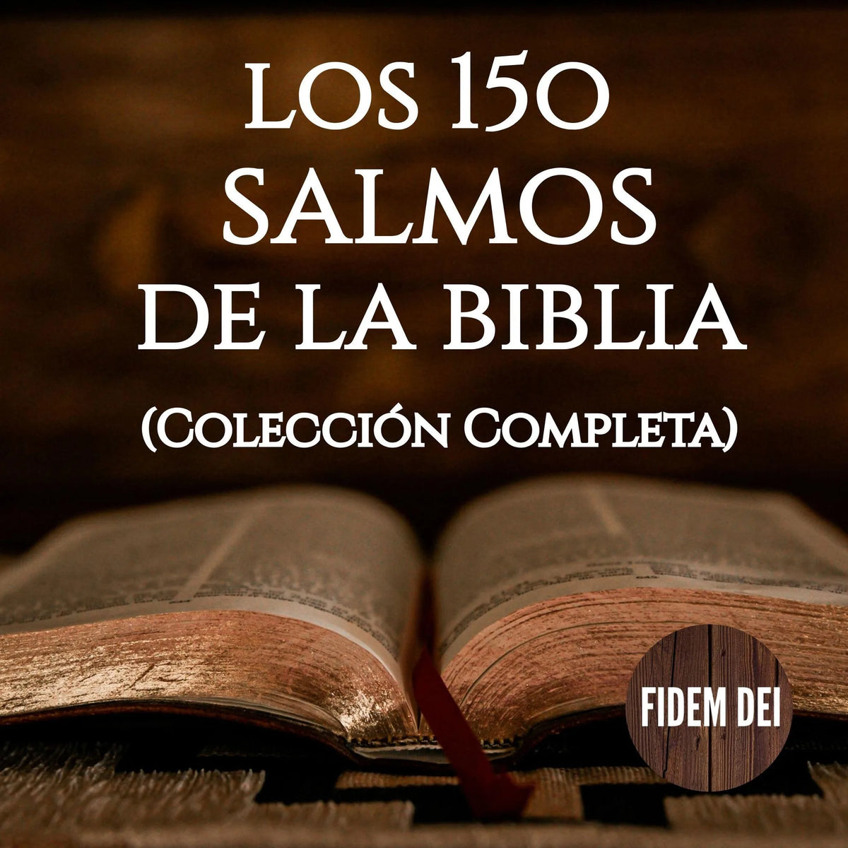 Los 150 Salmos de la Biblia