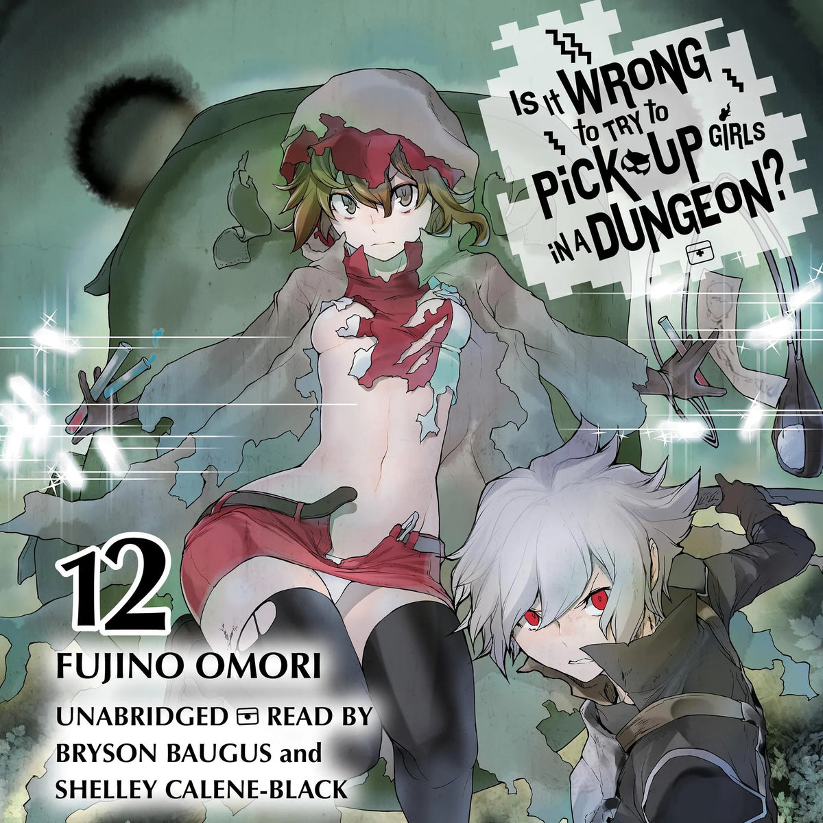Is It Wrong to Try to Pick Up Girls in a Dungeon?, Vol. 12
