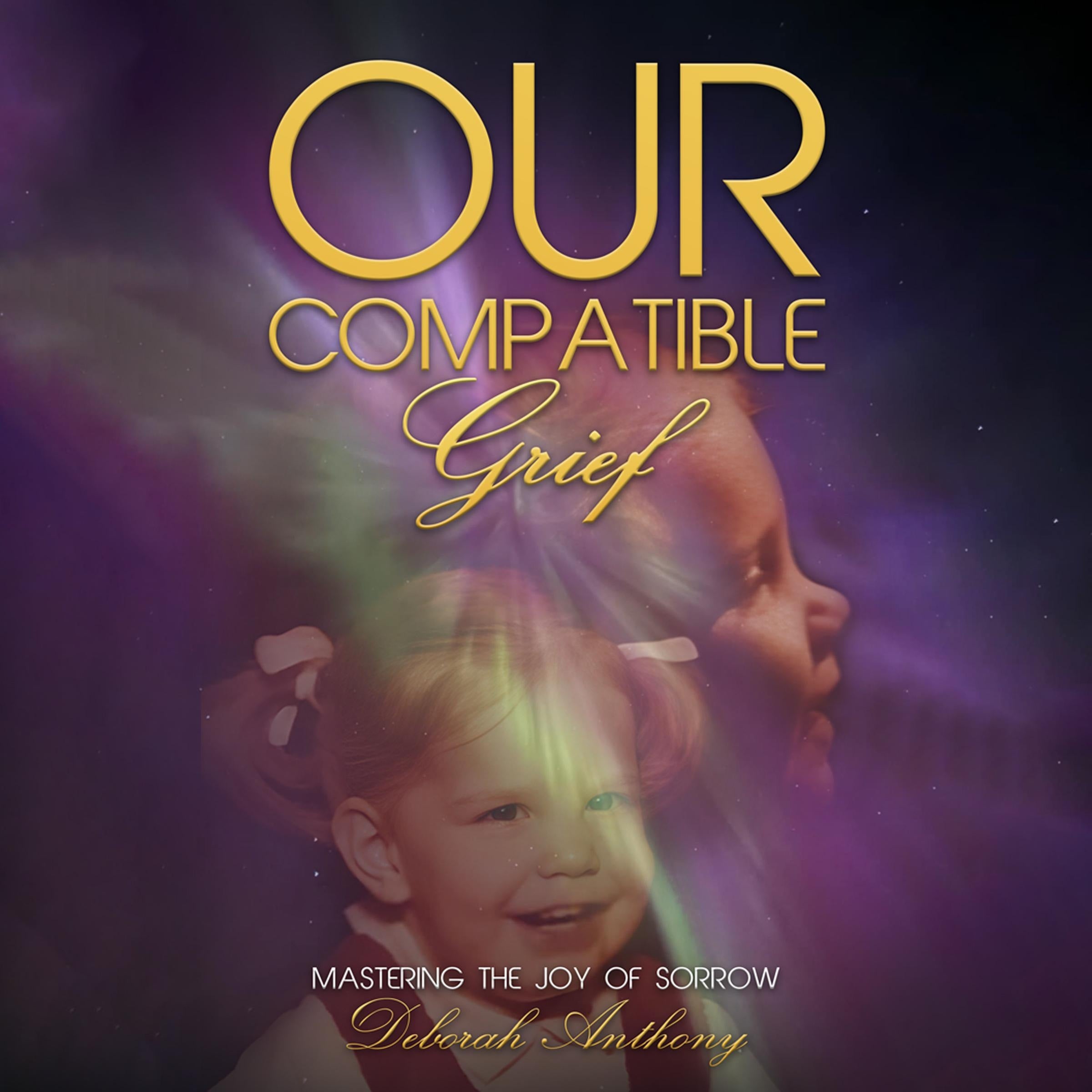 Our Compatible Grief