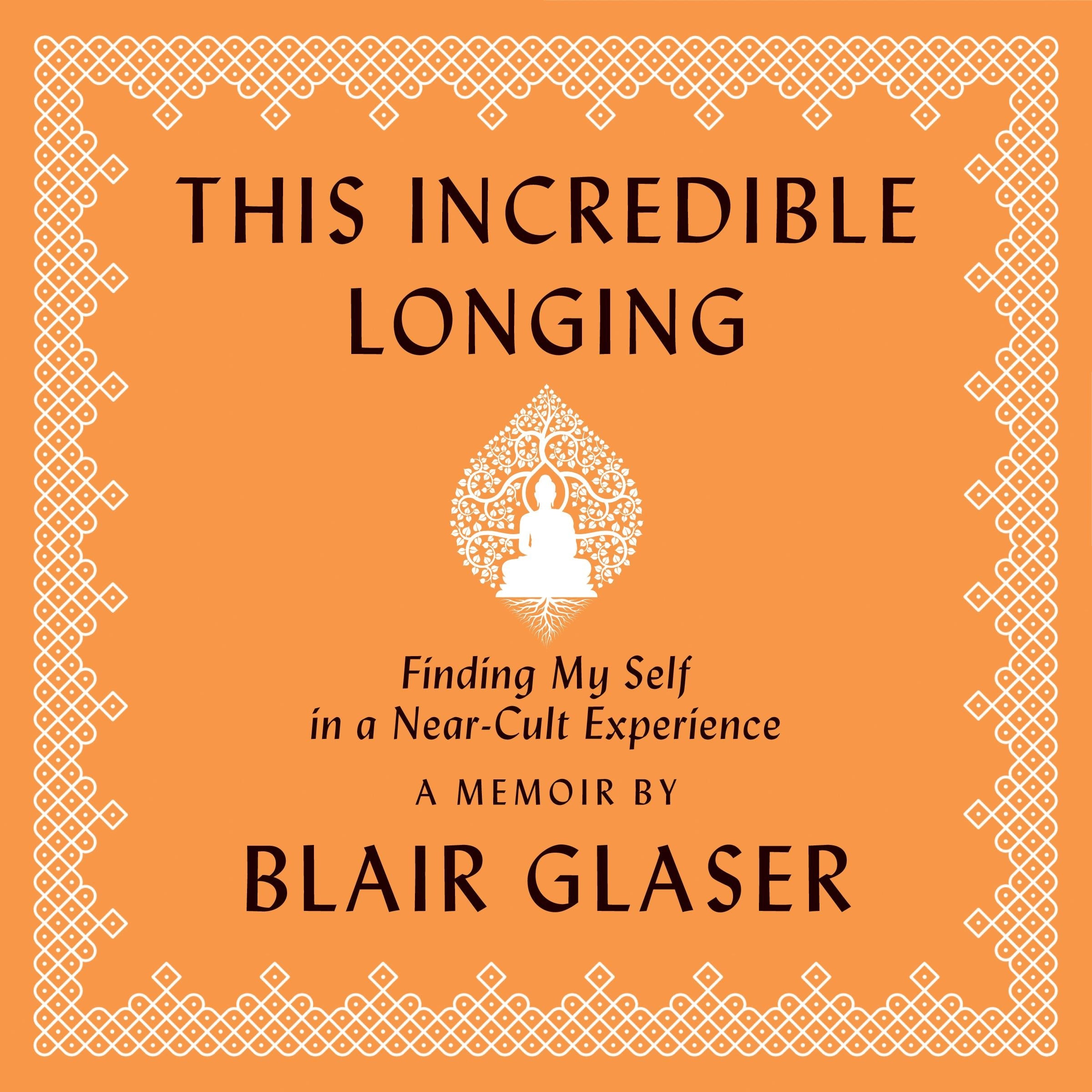 This Incredible Longing