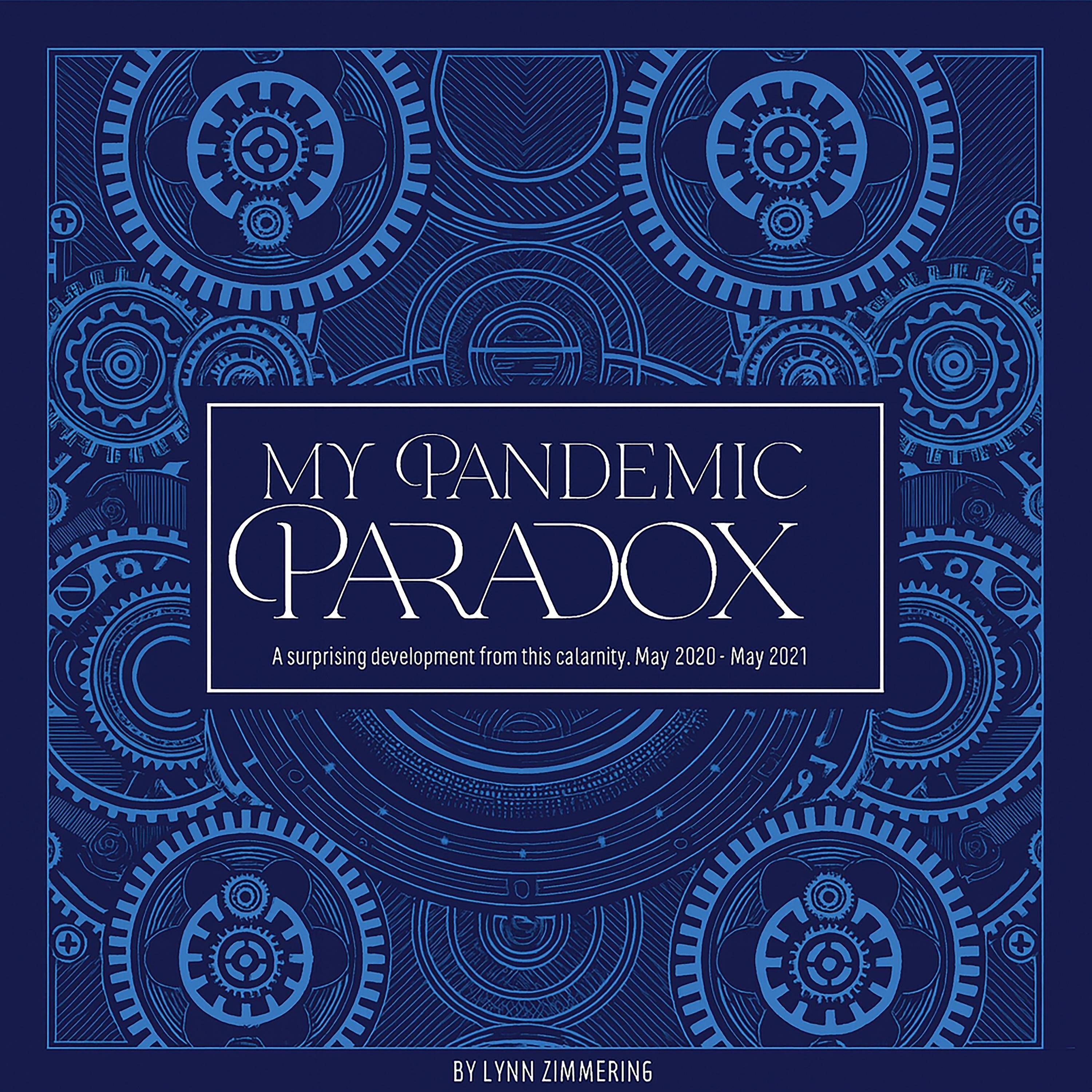 My Pandemic Paradox