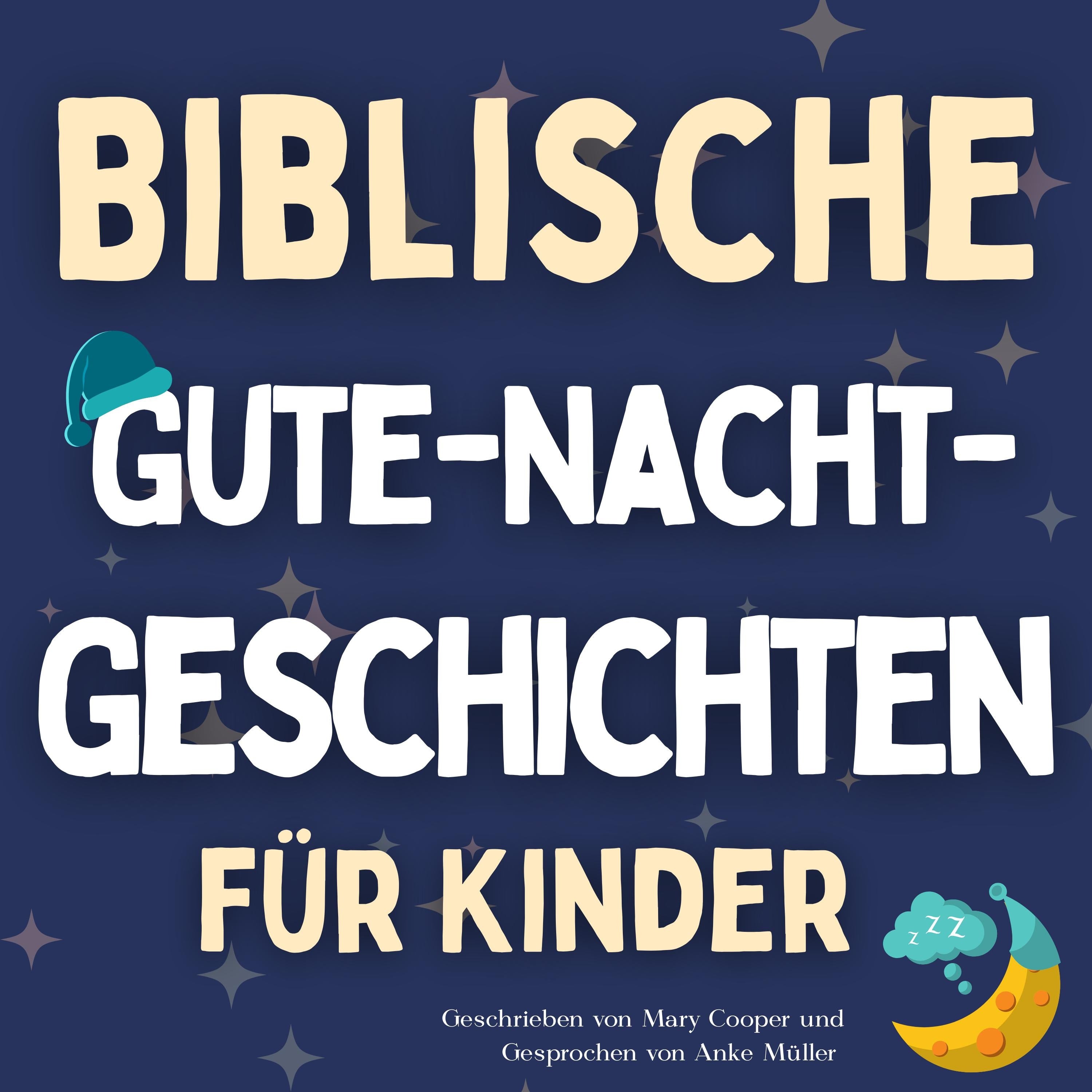 Biblische Gute-Nacht-Geschichten für Kinder