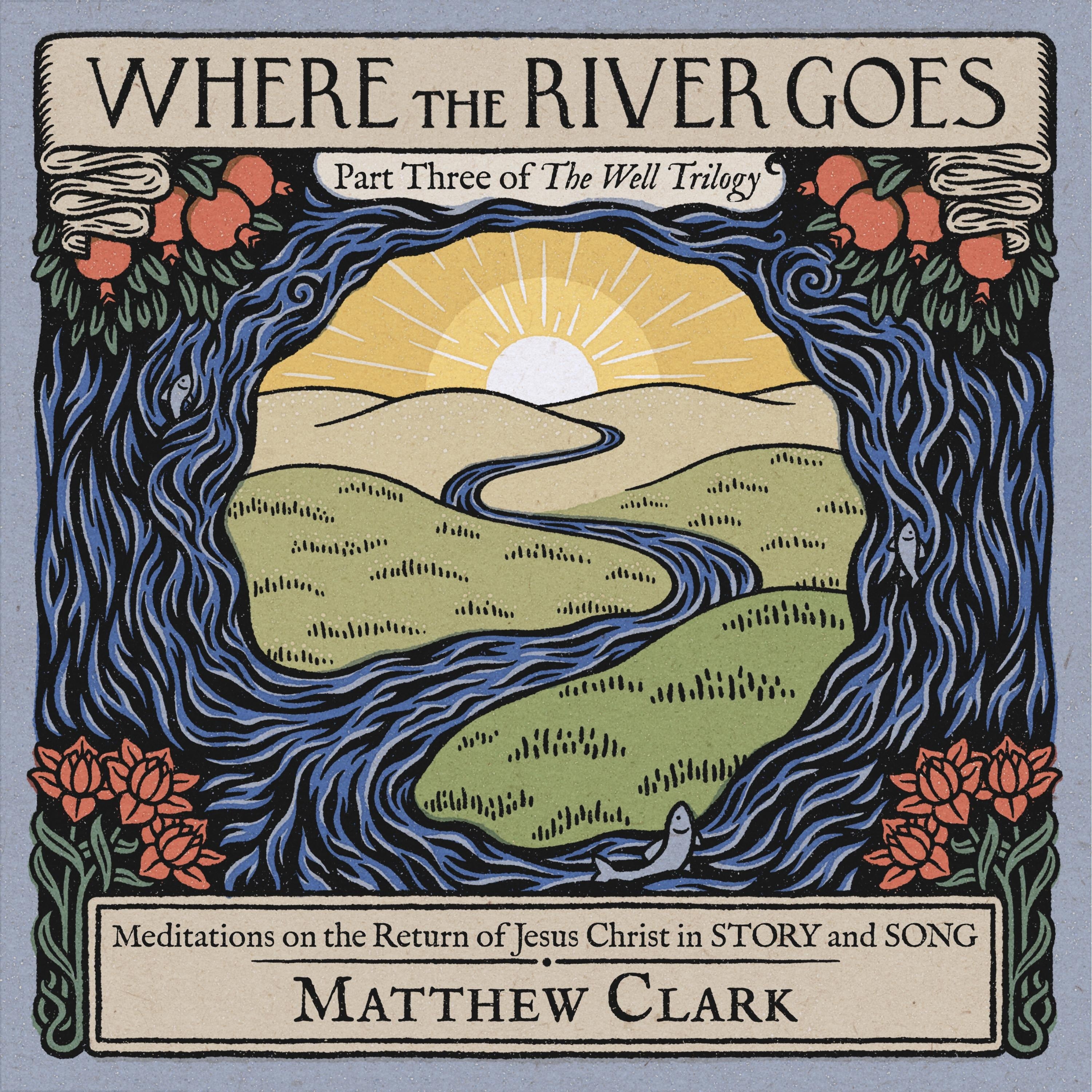 Where the River Goes