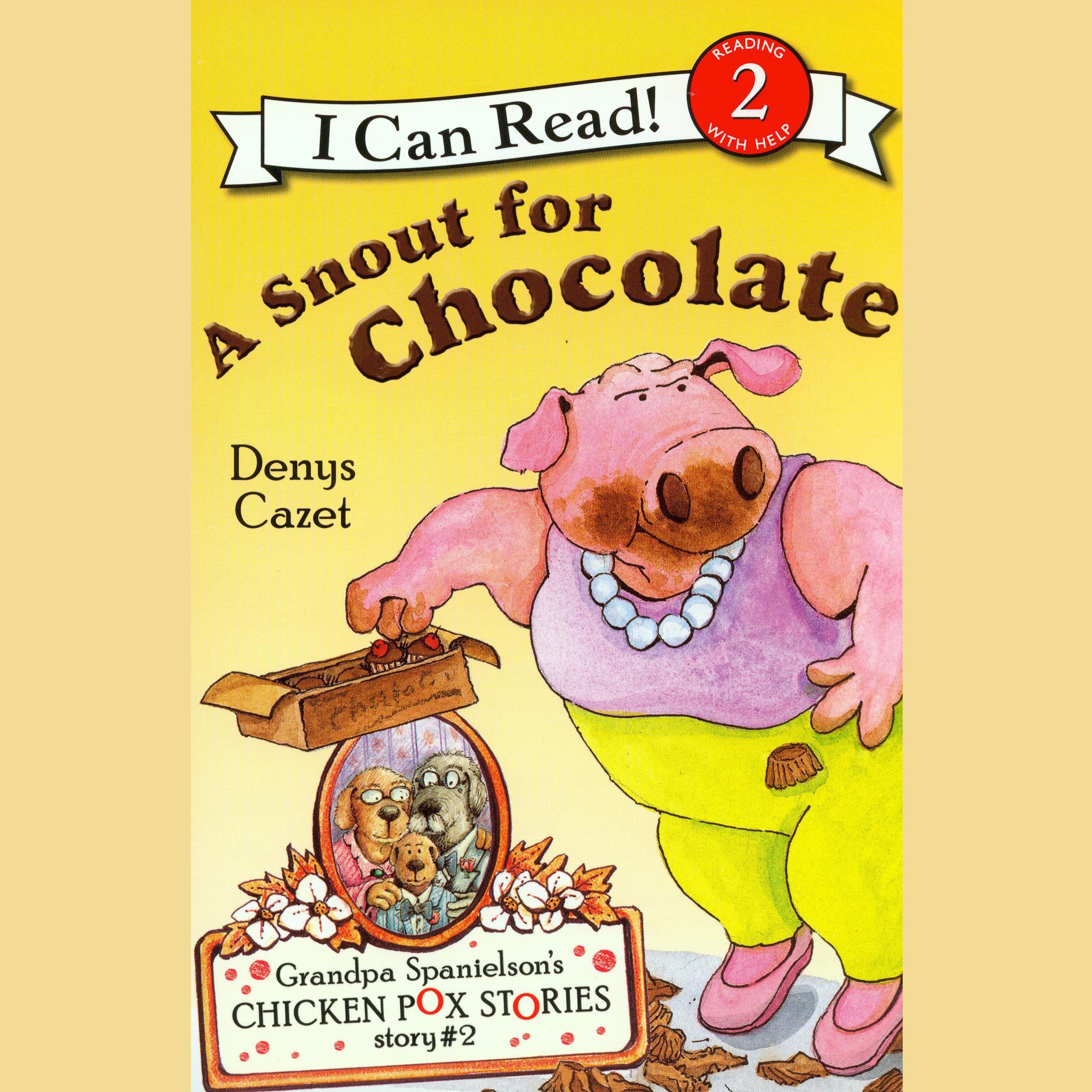 A Snout For Chocolate