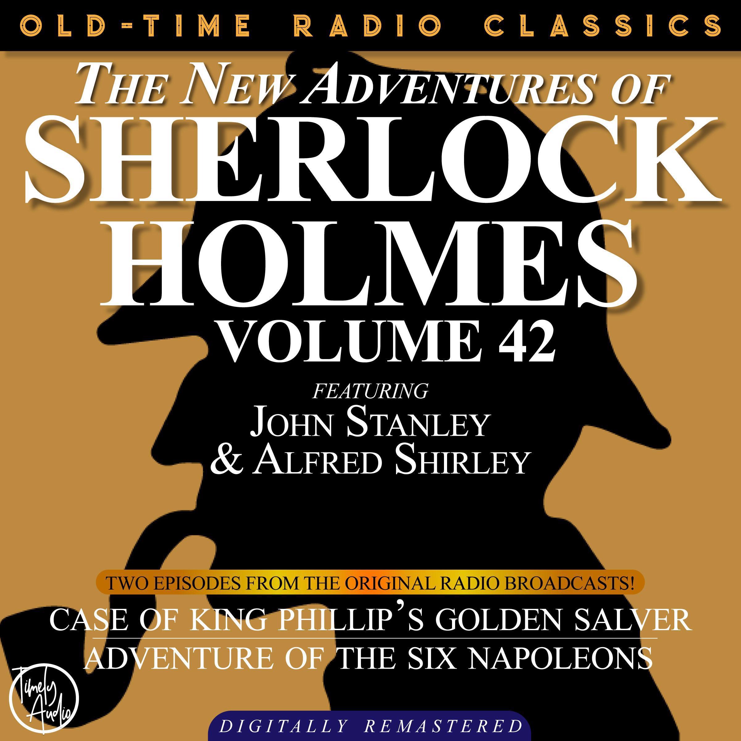 The Case of the King Phillip’s Golden Salver and The Adventure of the Six Napoleons