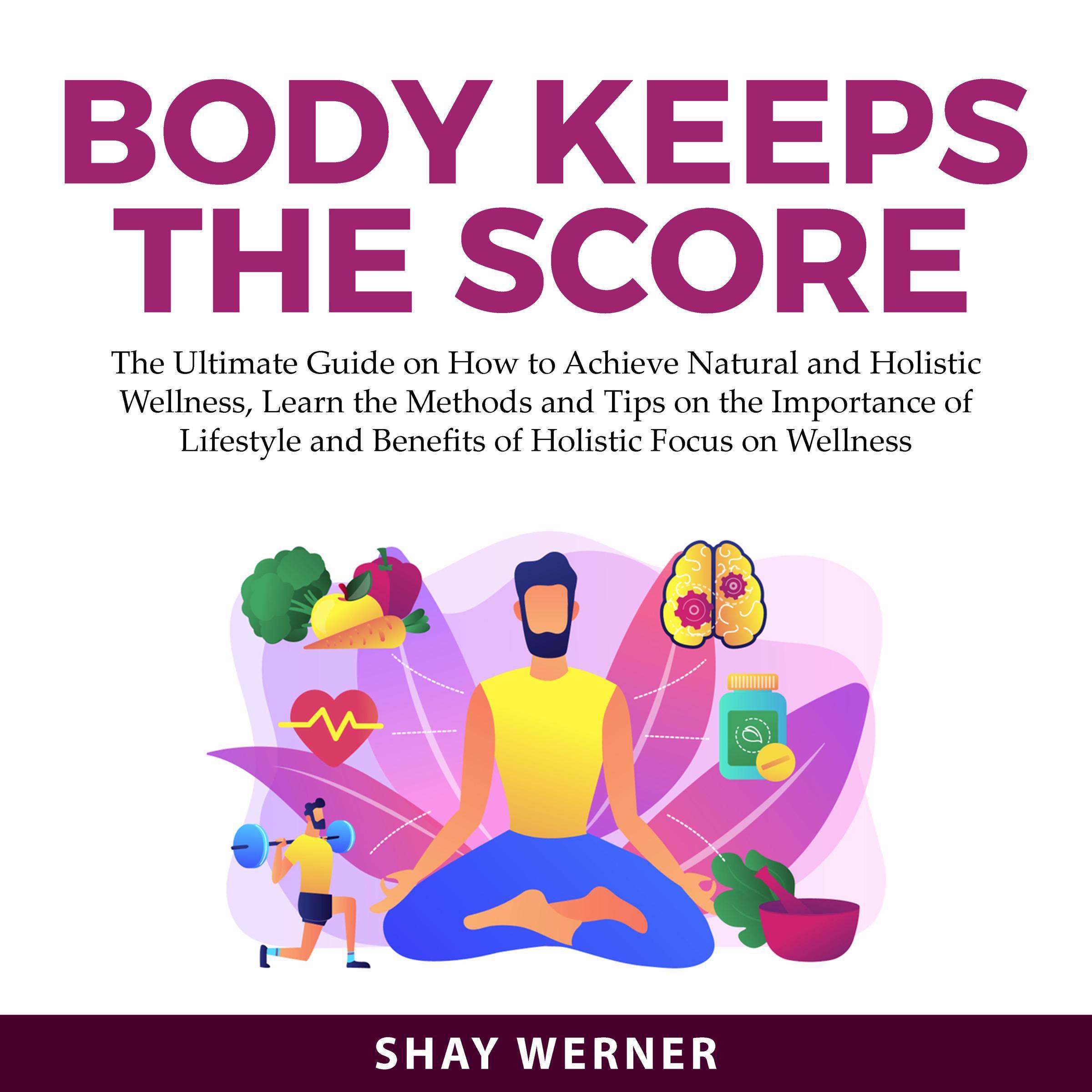 Body Keeps the Score