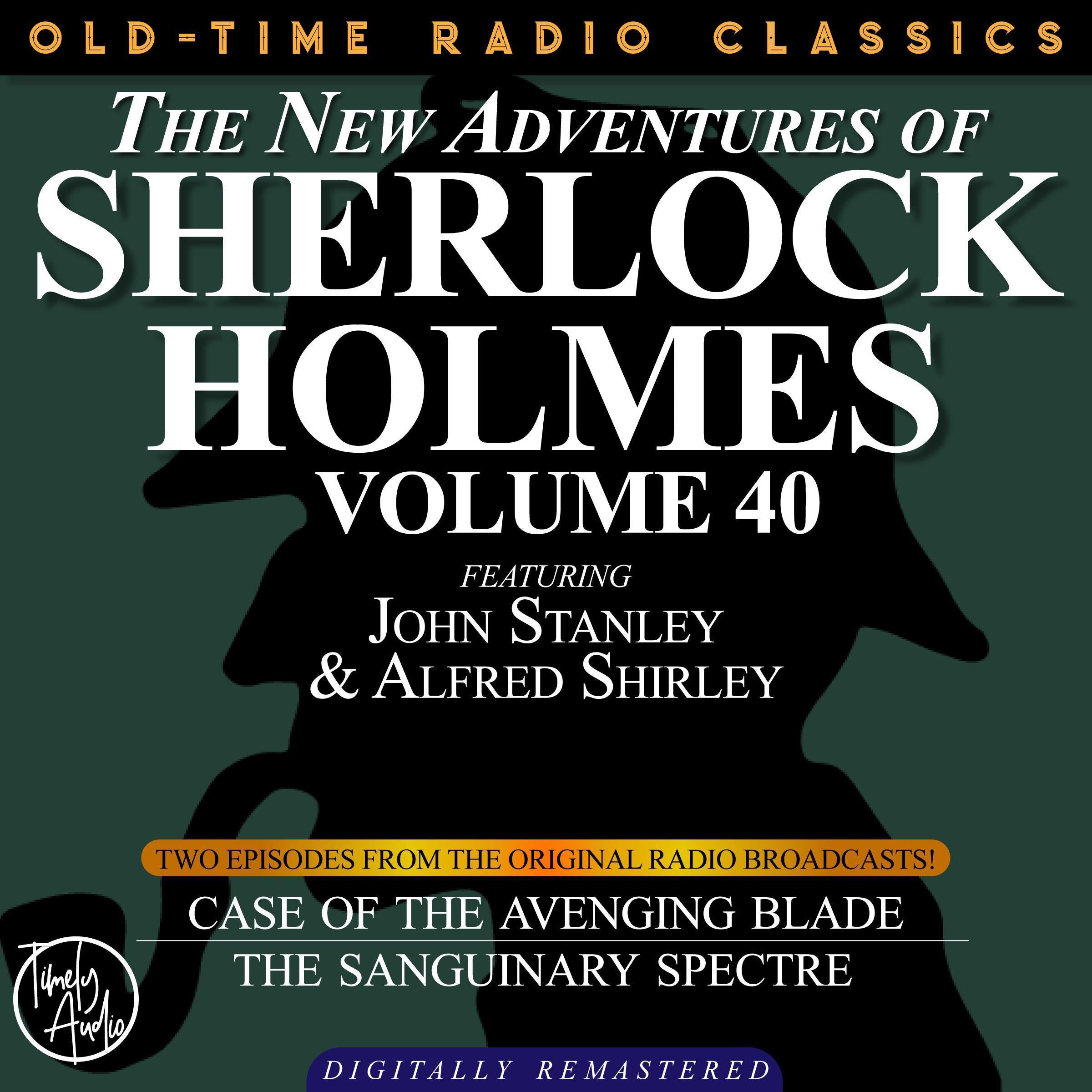 The Case of the Avenging Blade and The Case of the Sanguinary Spectre
