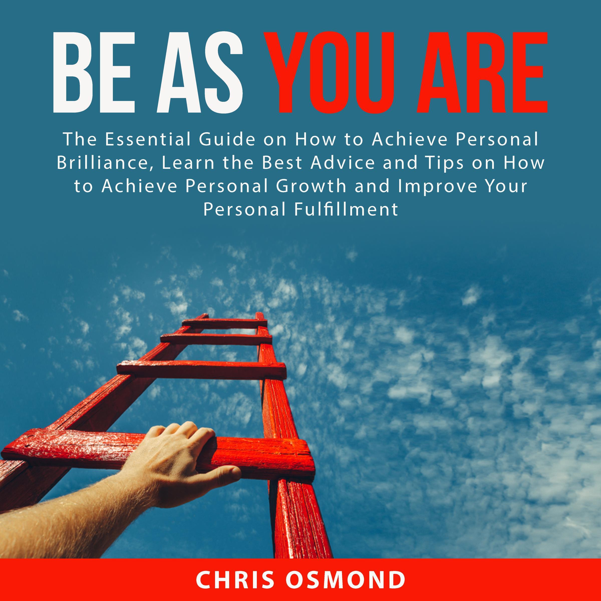 Be As You Are: