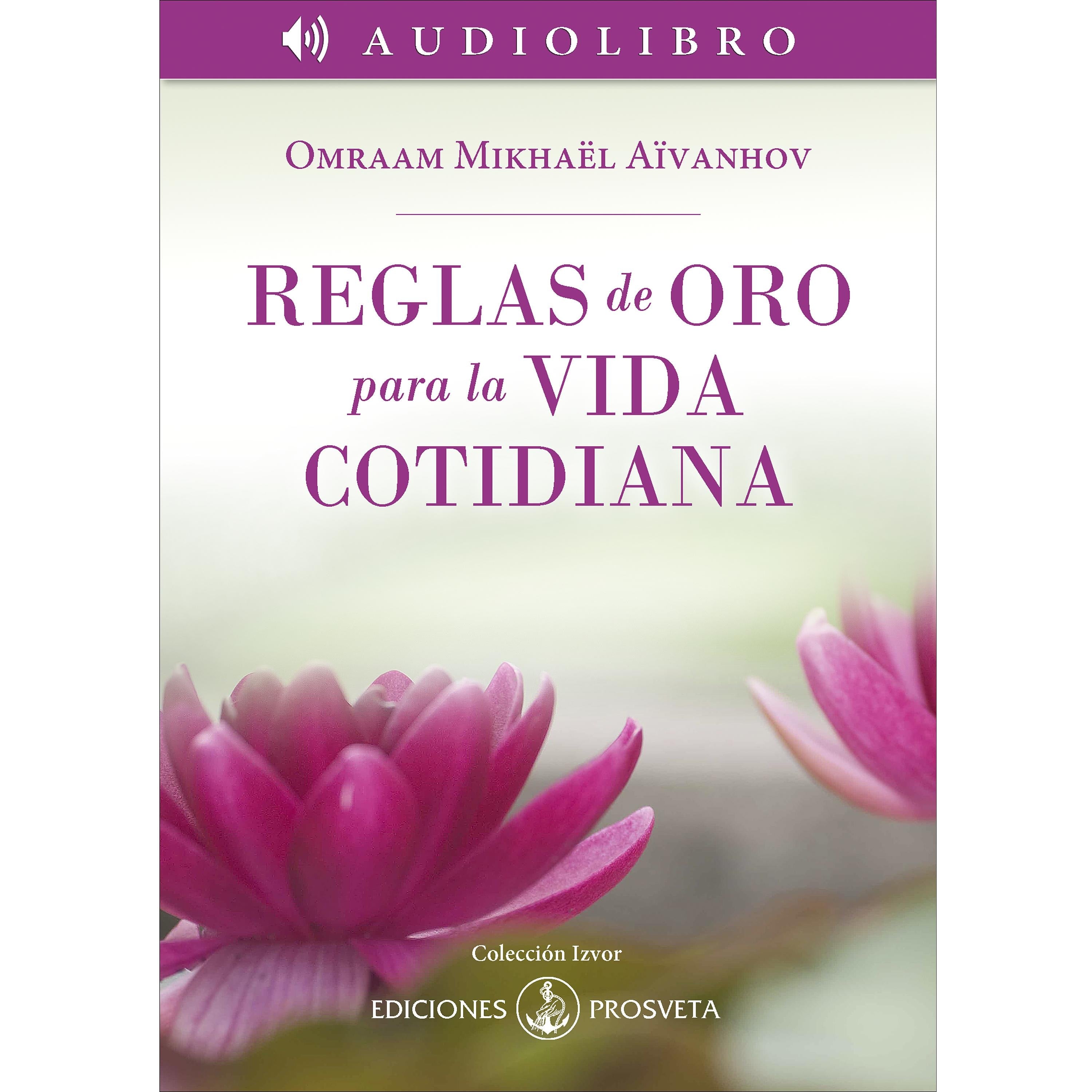 Reglas de oro para la vida cotidiana