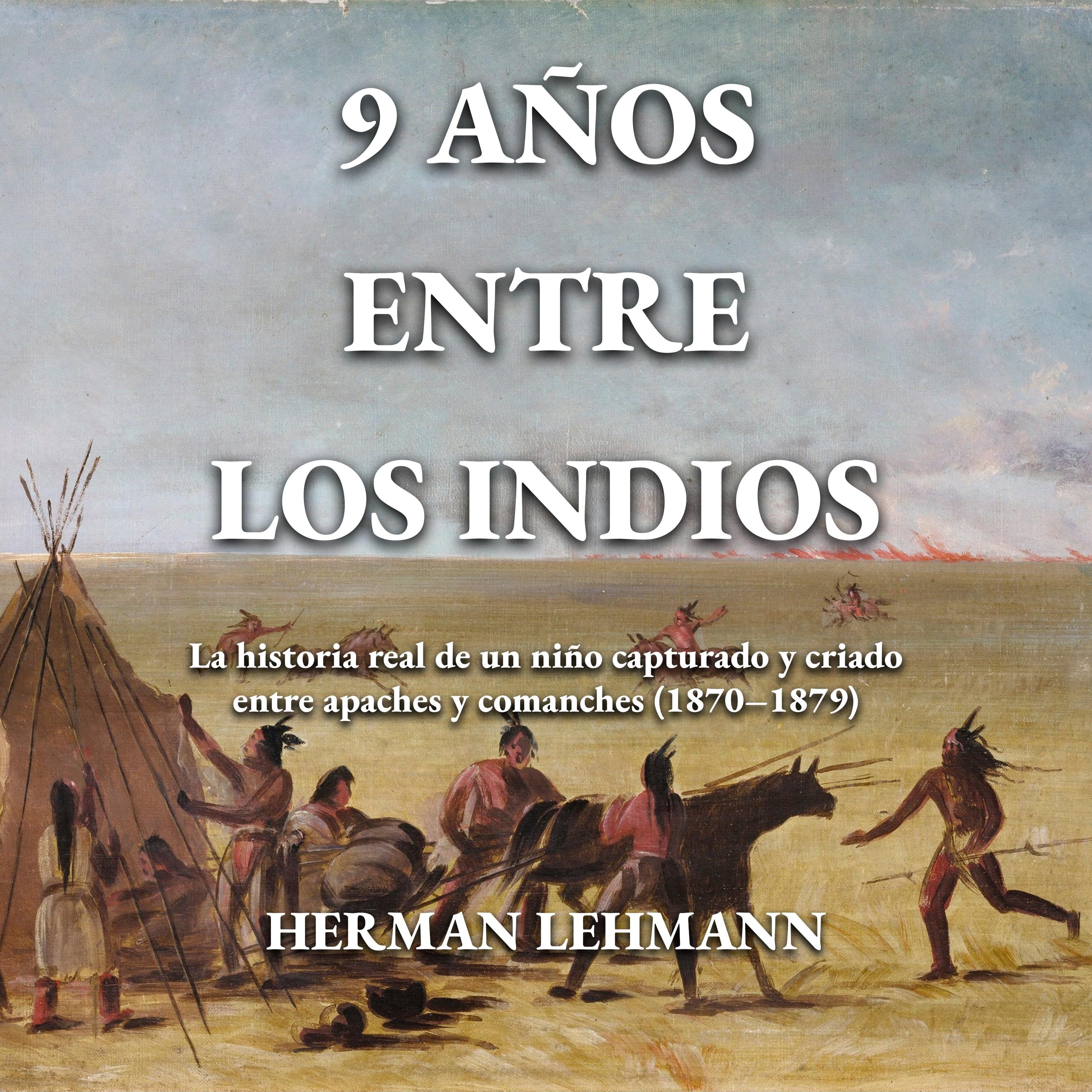 9 años entre los indios