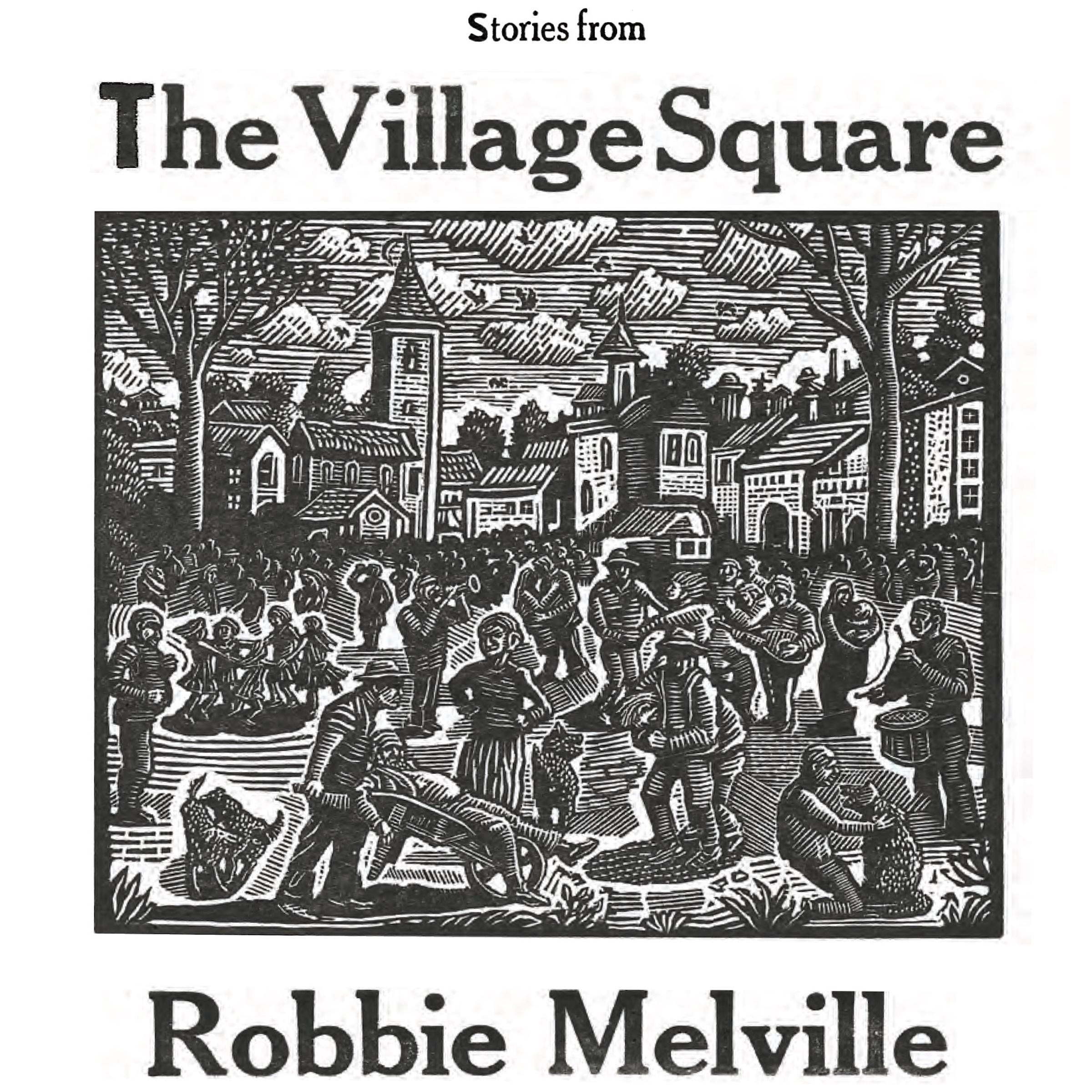 Stories From The Village Square