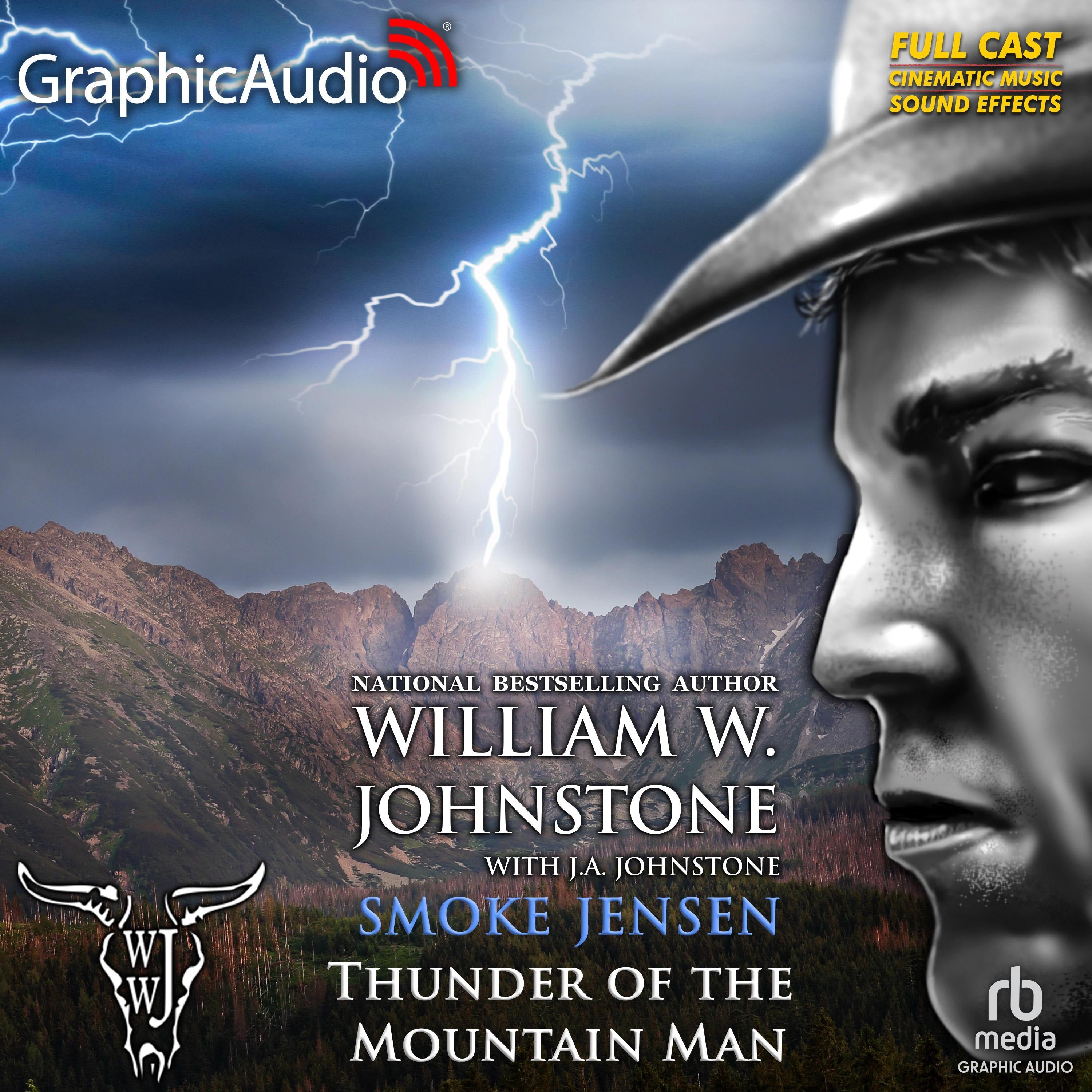 Thunder of the Mountain Man [Dramatized Adaptation]
