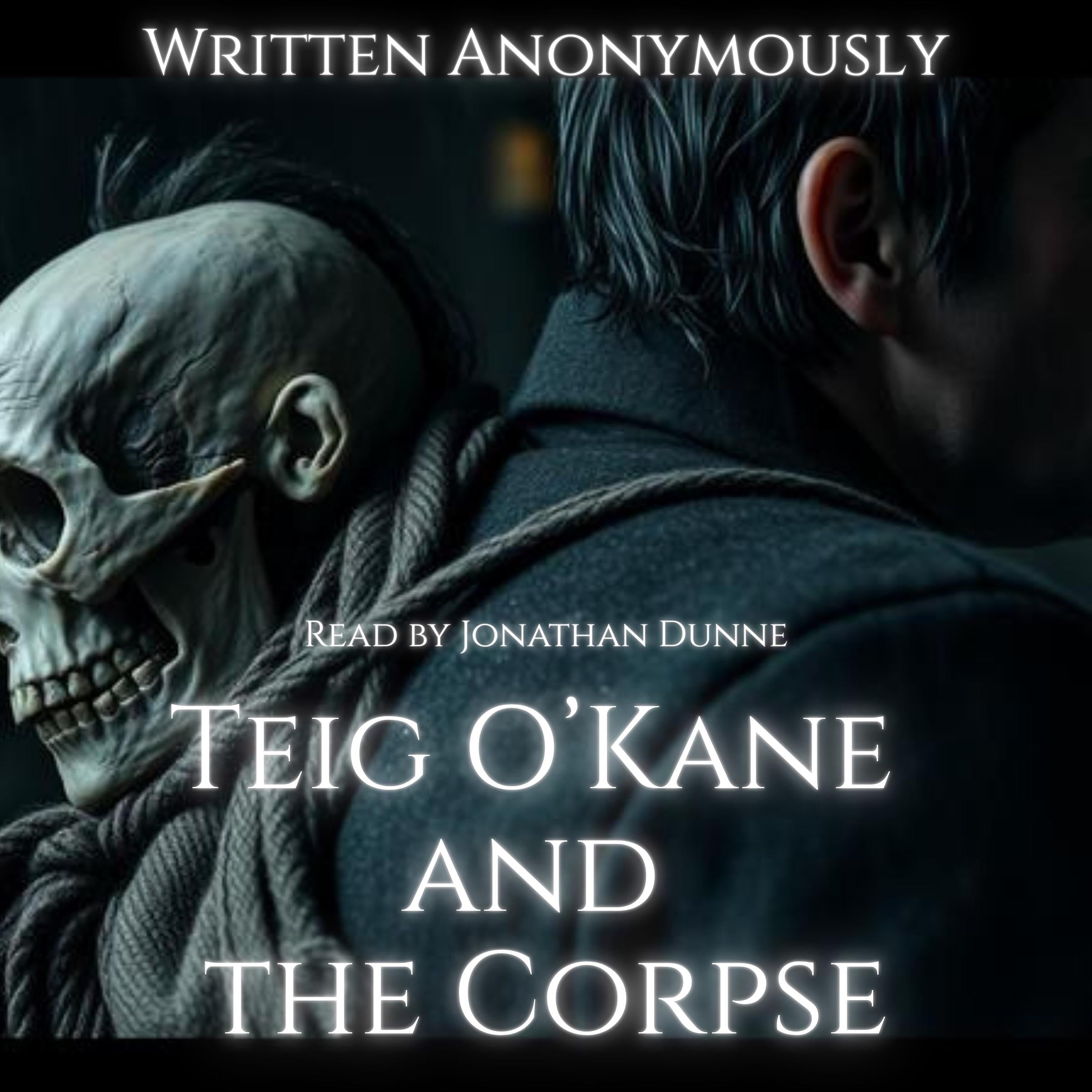 Teig O' Kane and the Corpse