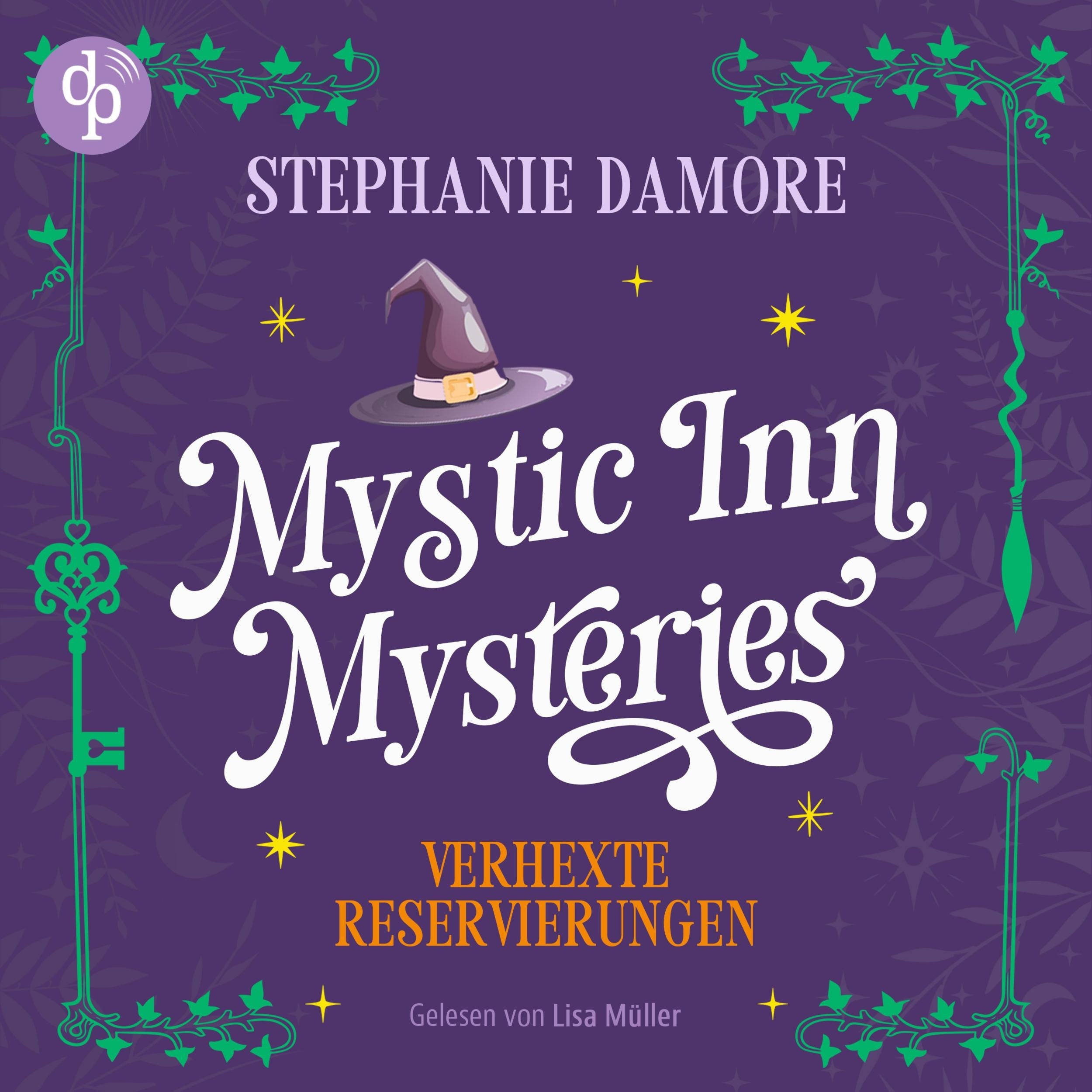Verhexte Reservierungen | Magisches Cosy Crime Hörbuch in einem zauberhaften Hotel - Mystic Inn Mysteries, Band 1 (Ungekürzt)