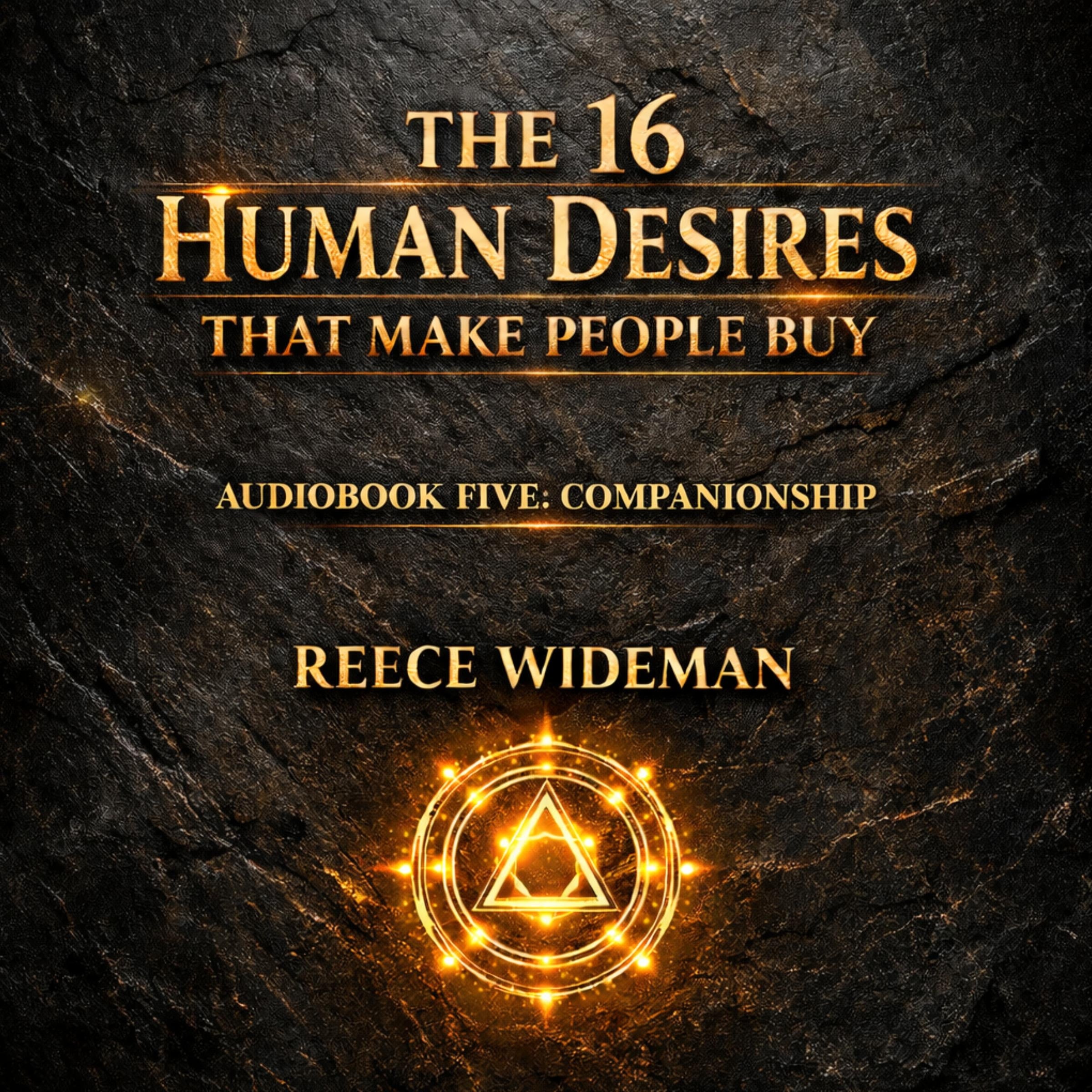 The 16 Human Desires That Make People Buy