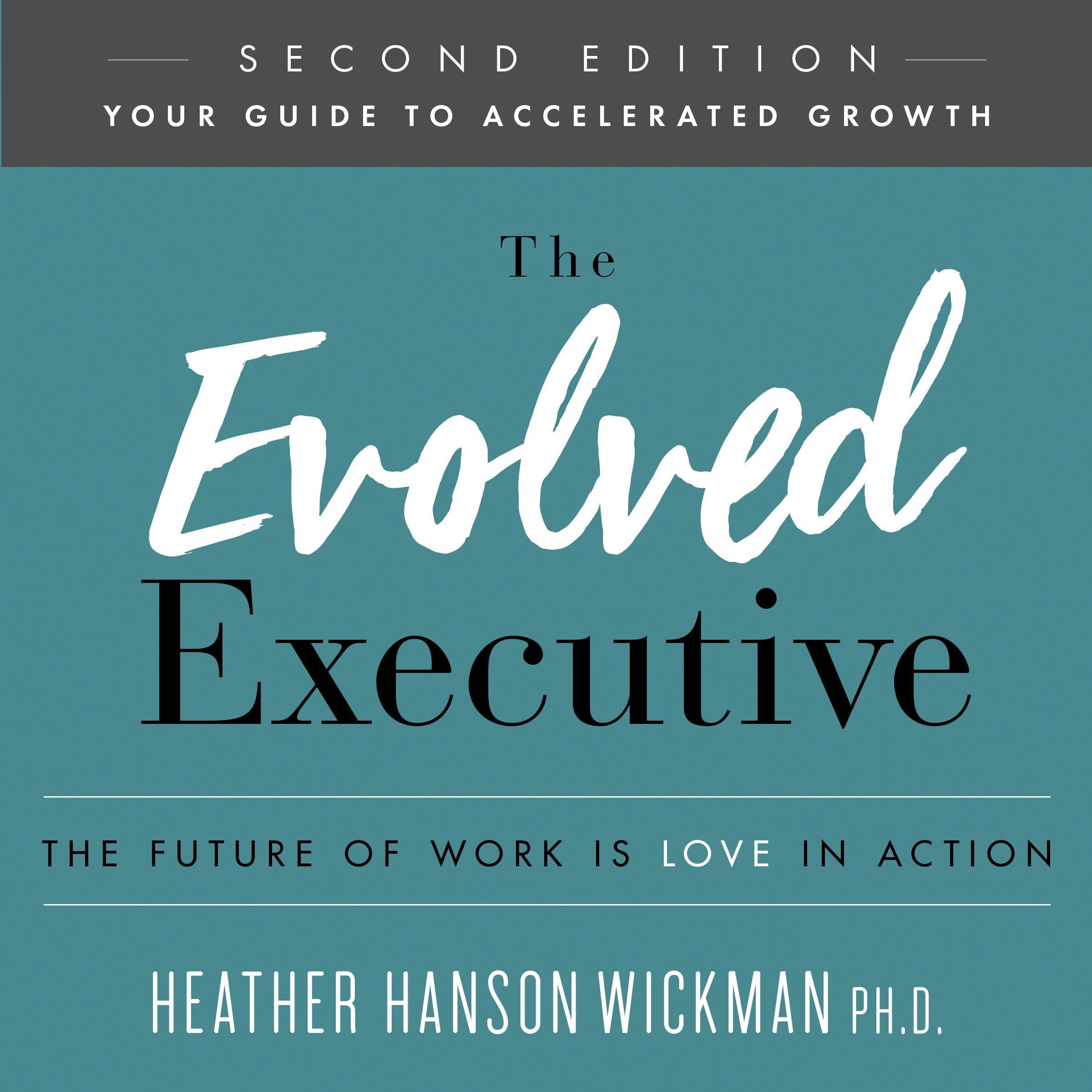The Evolved Executive