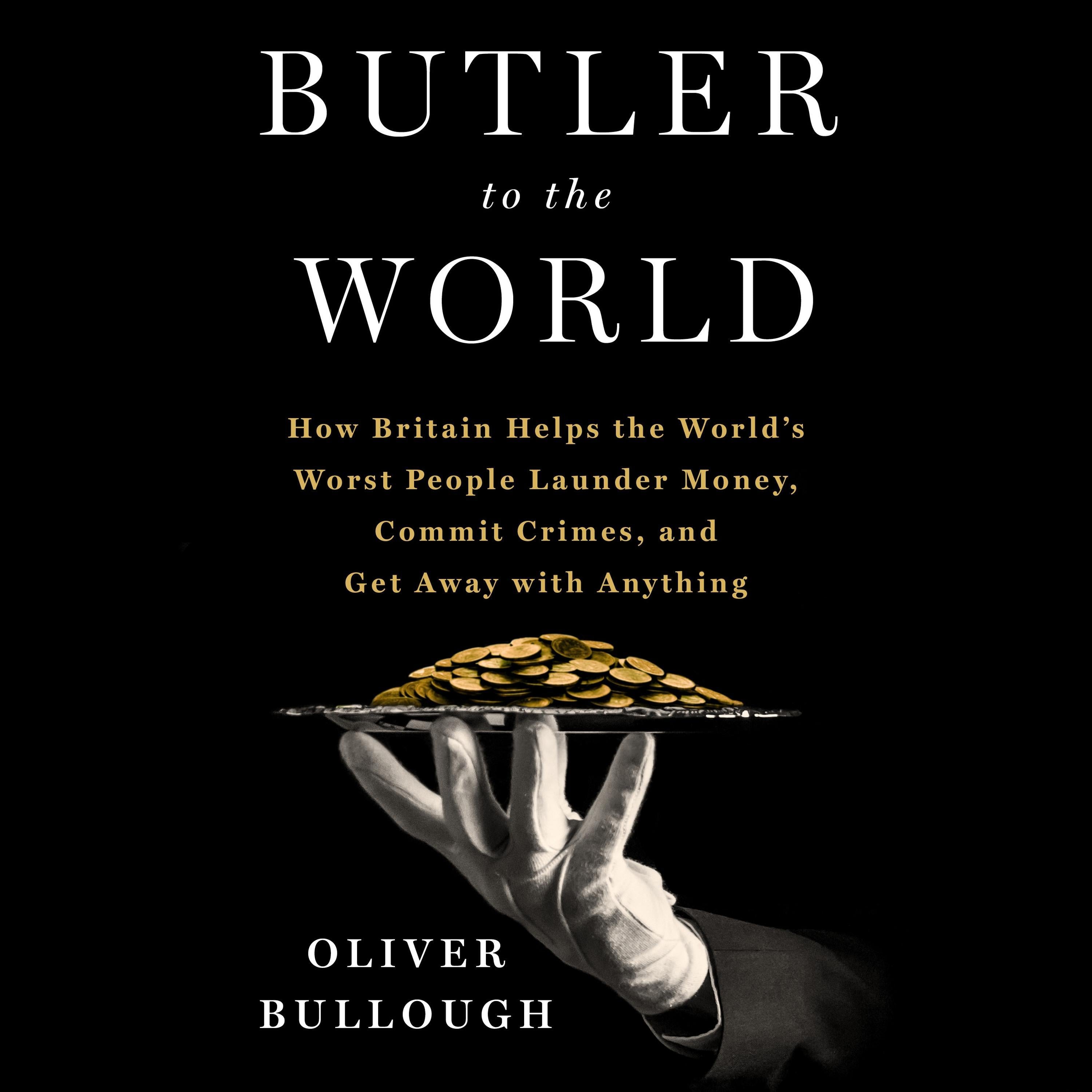 Butler to the World