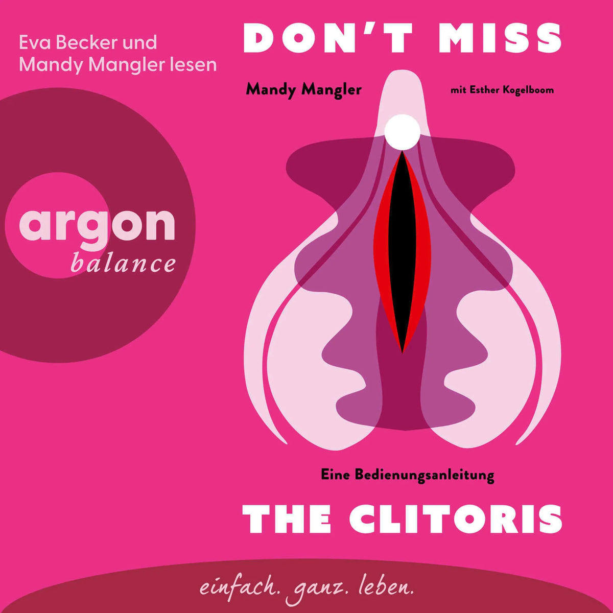 Don't miss the Clitoris - Eine Bedienungsanleitung (Ungekürzte Lesung)