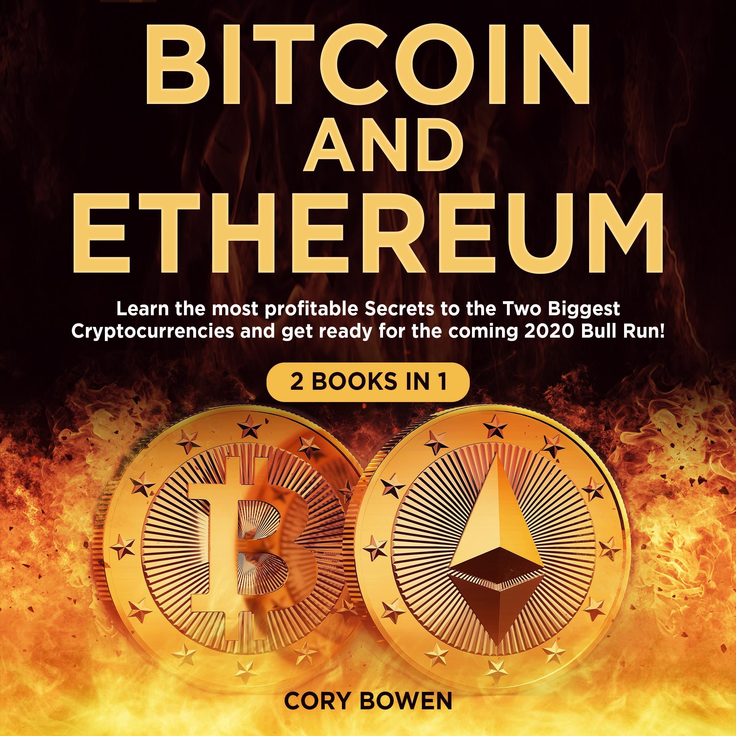 Bitcoin and Ethereum 2 Books in 1: