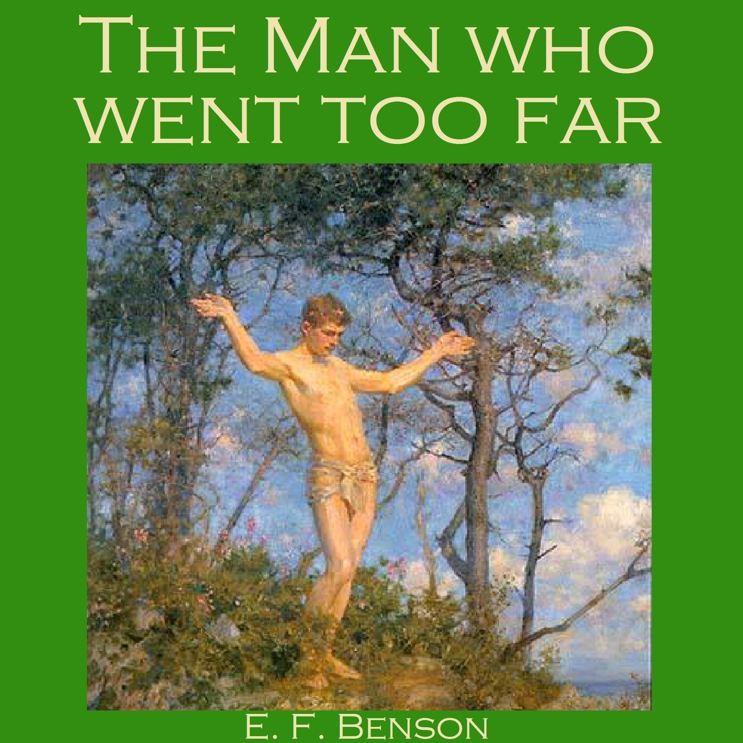 The Man Who Went Too Far