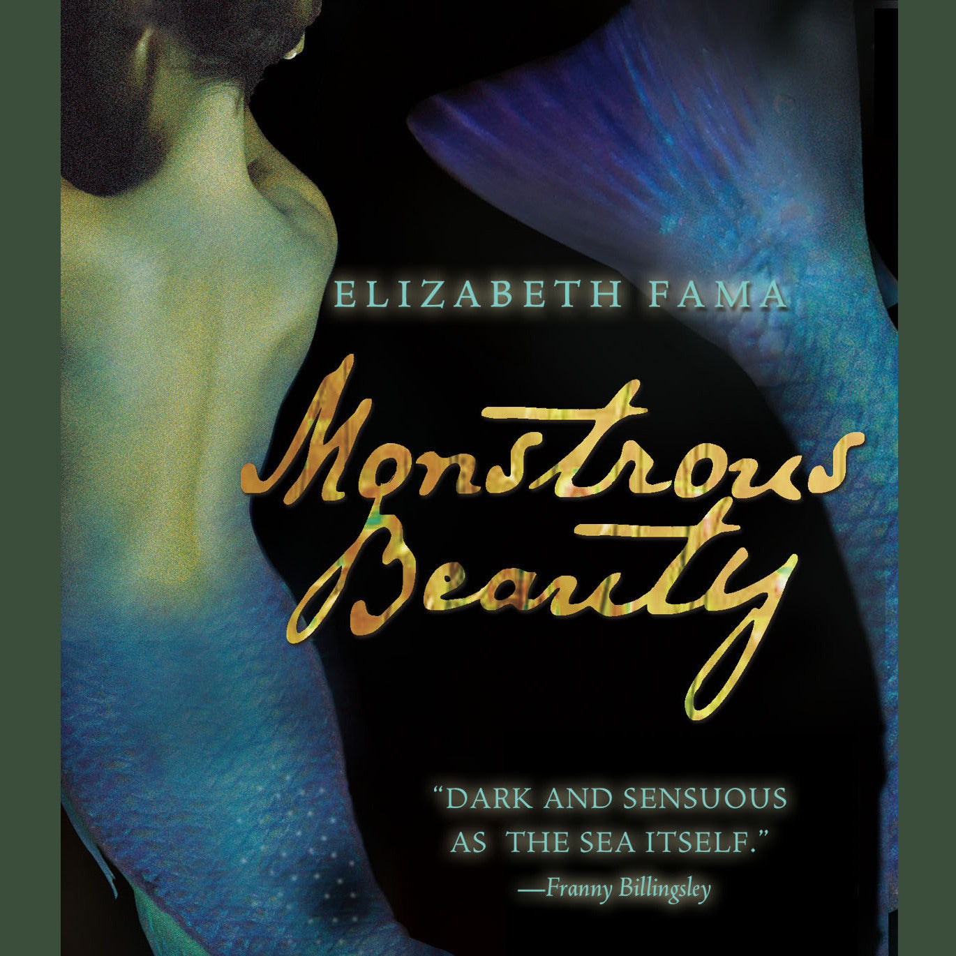 Monstrous Beauty