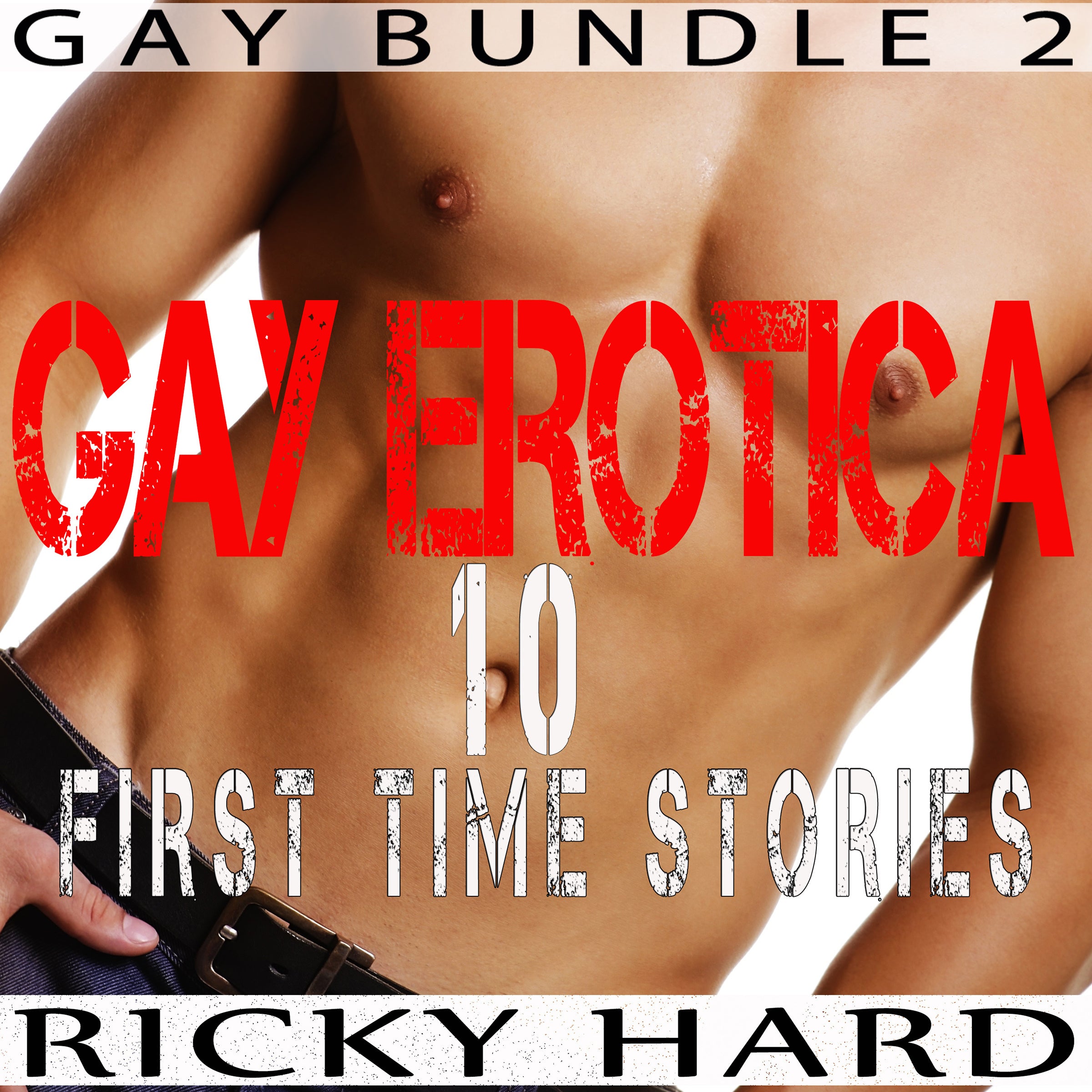 Gay Erotica – 10 First Time Stories (Gay Bundle Book 2)