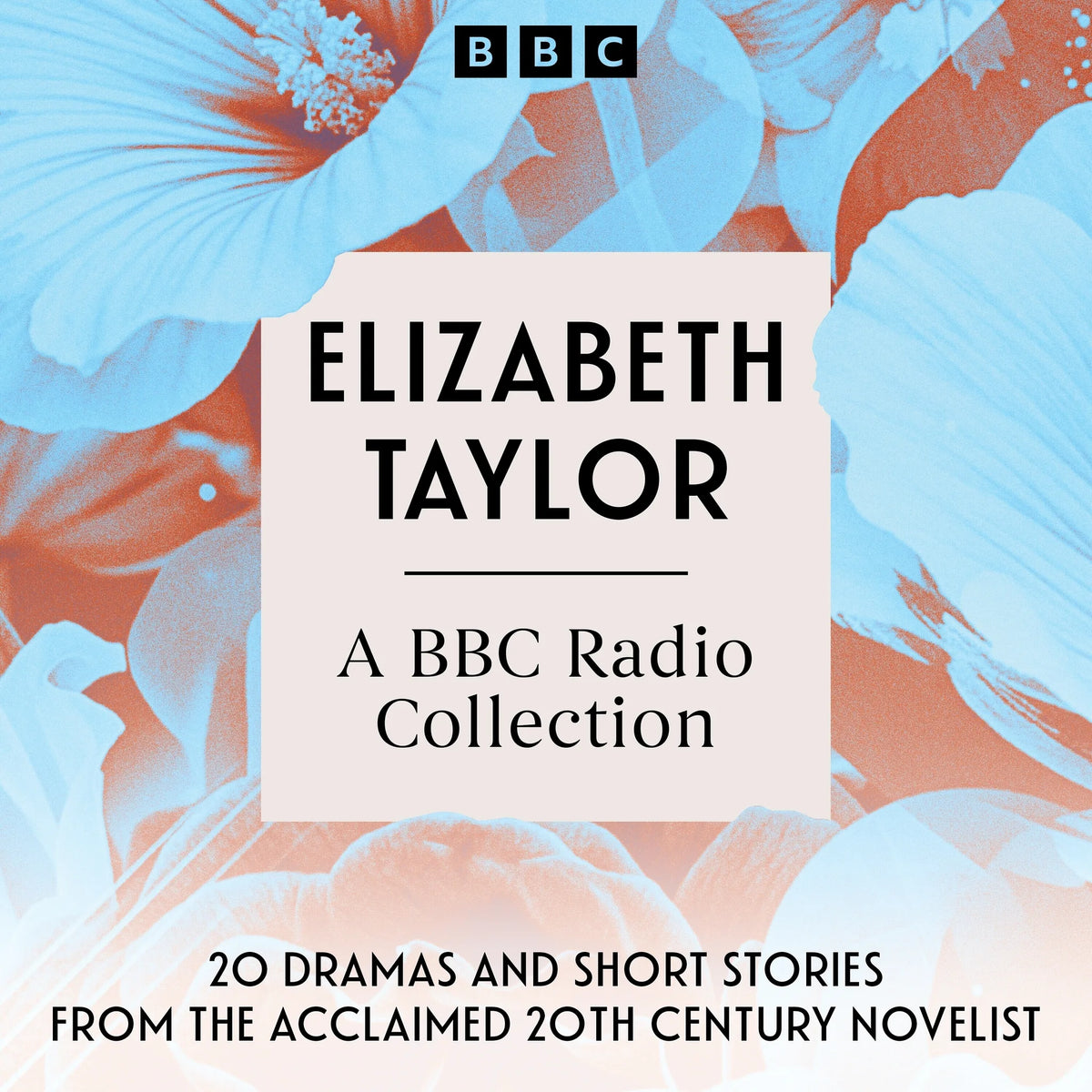 Elizabeth Taylor: A BBC Radio Collection