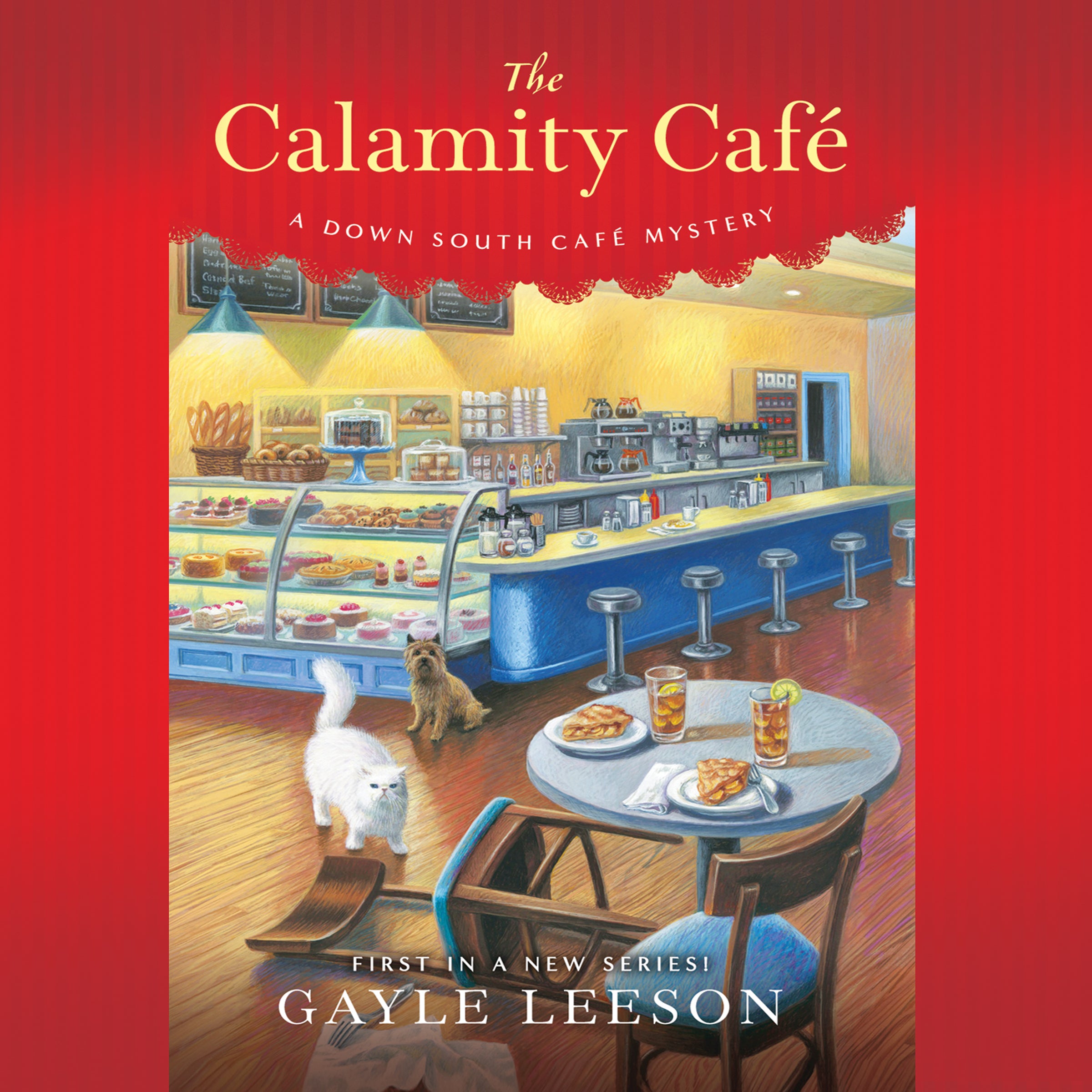 Calamity Cafe, The: A Down South Cafe Mystery