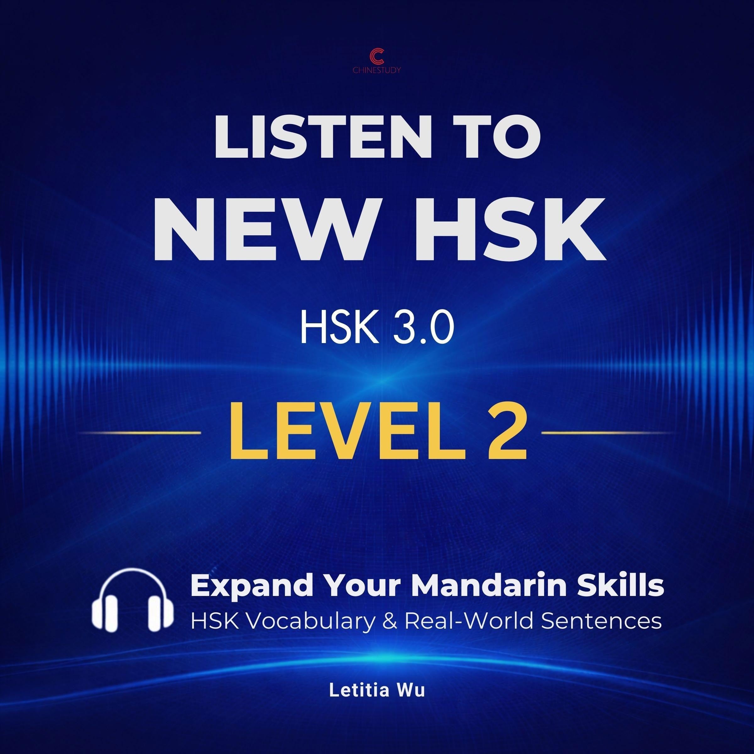 Listen to New HSK (HSK 3.0): Level 2
