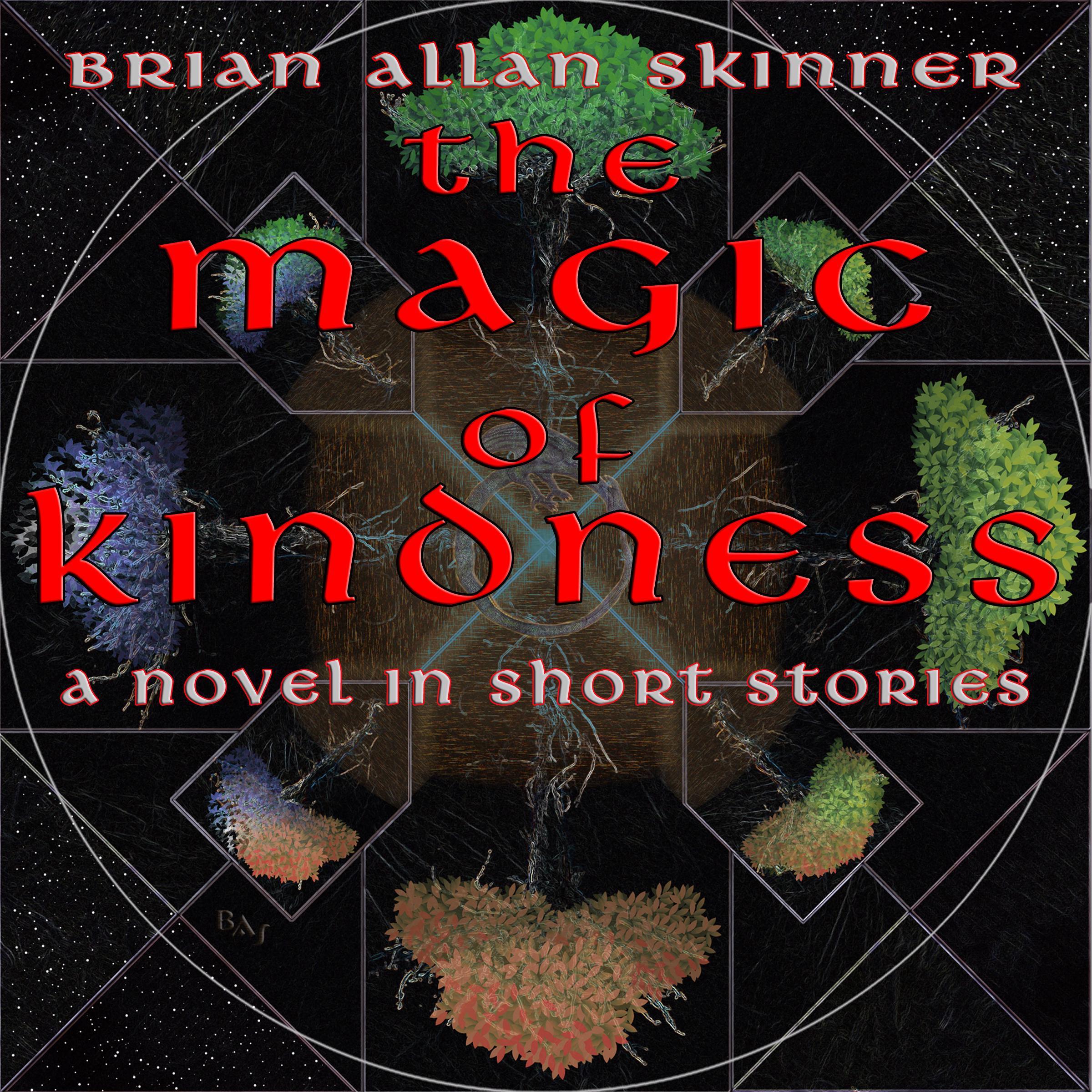 The Magic of Kindness