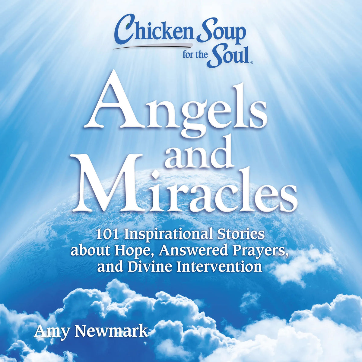 Chicken Soup for the Soul: Angels and Miracles