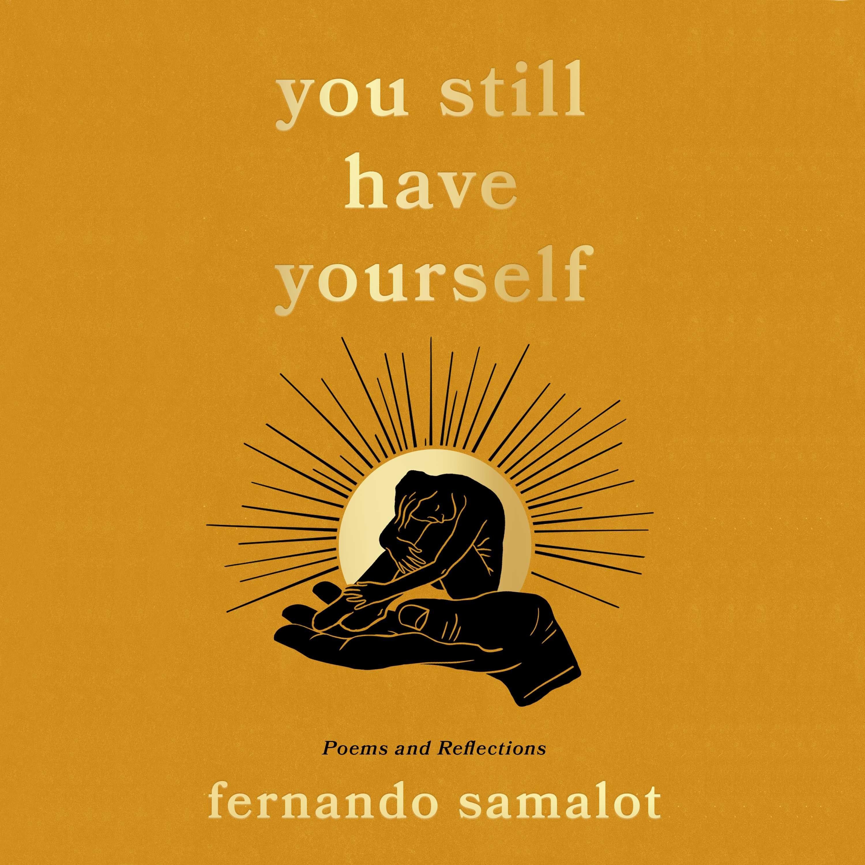 you still have yourself