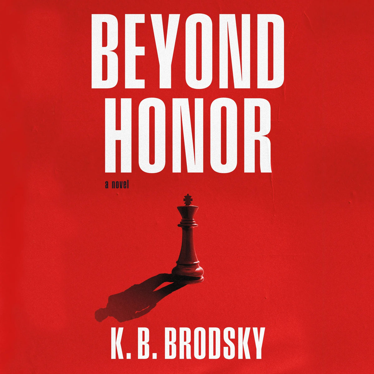 Beyond Honor