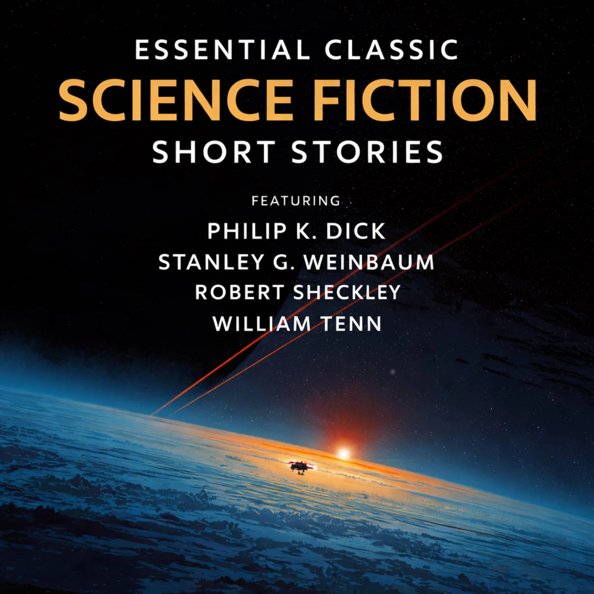 Essential Classic Science Fiction Short Stories
