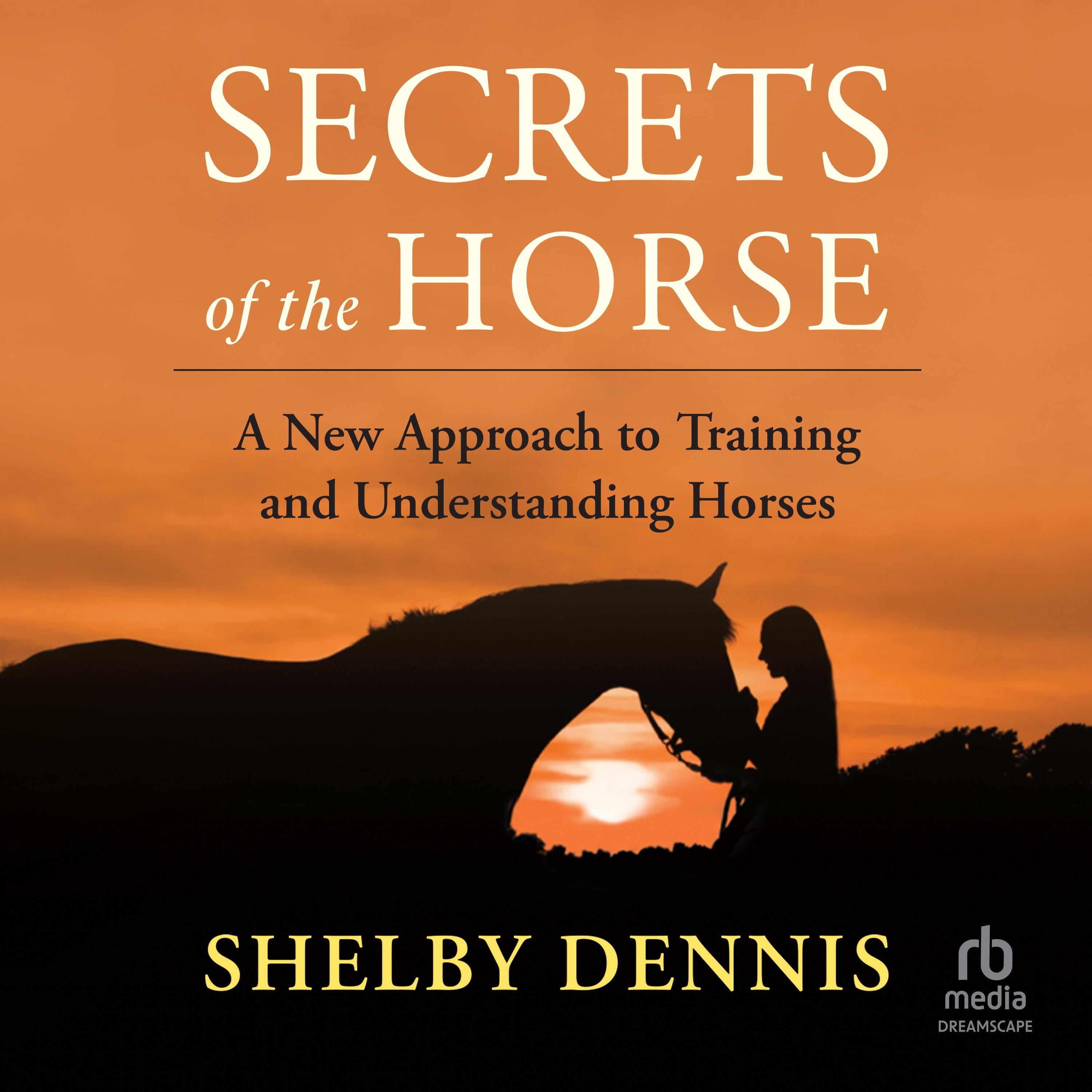Secrets of the Horse