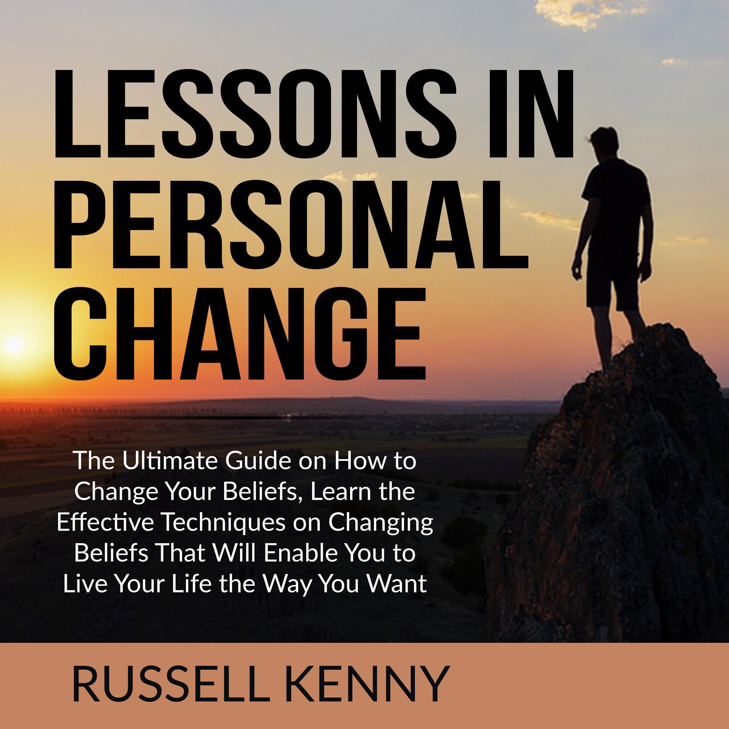 Lessons in Personal Change: