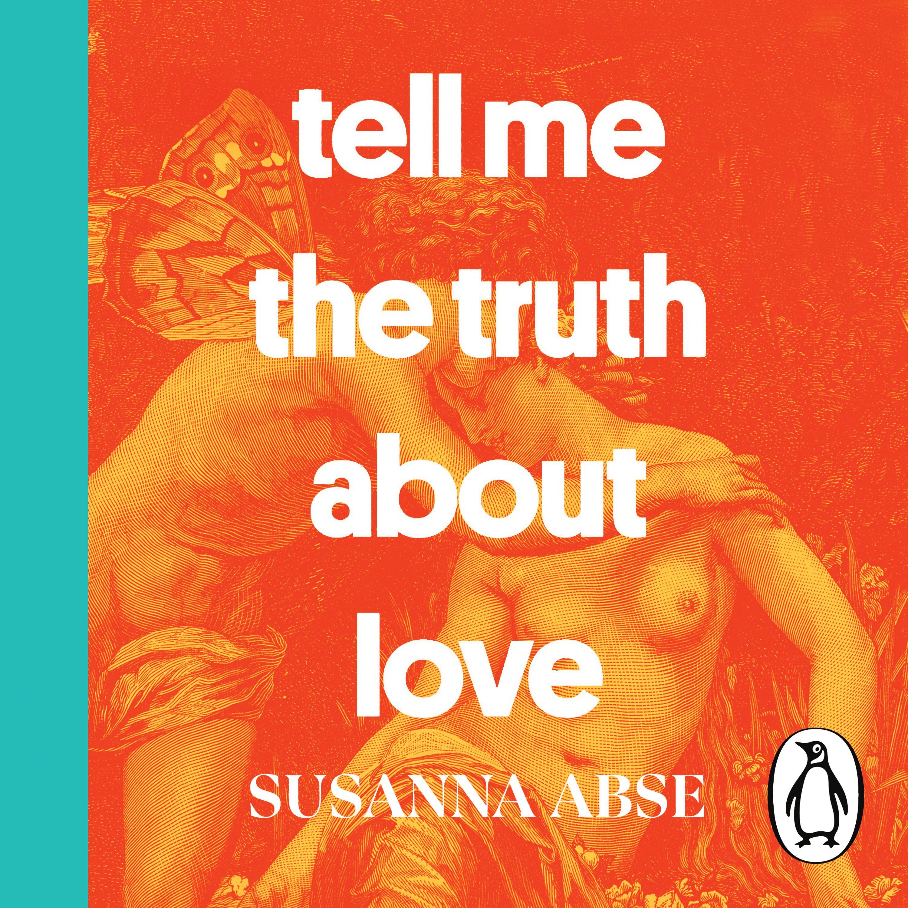 Tell Me the Truth About Love