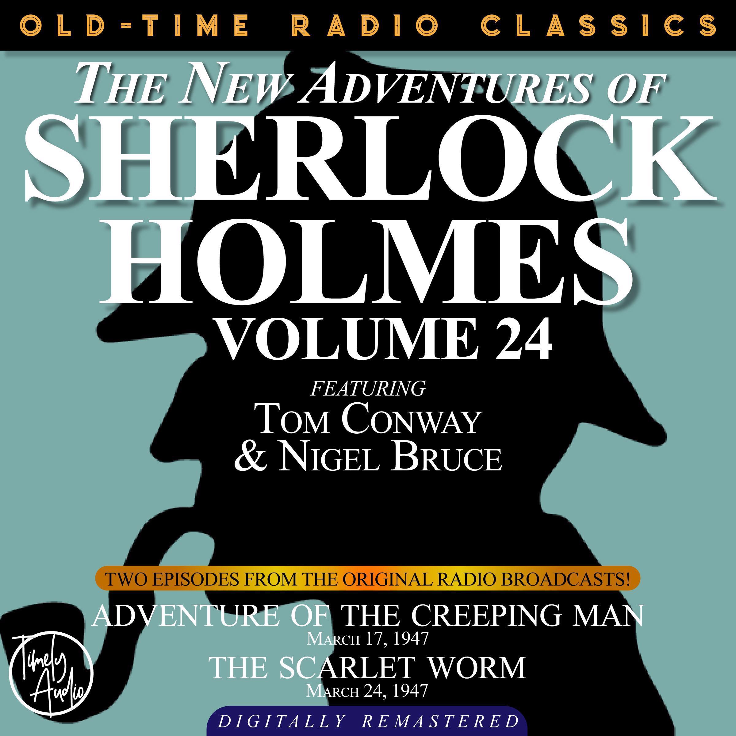 Adventure of the Creeping Man and The Scarlet Worm