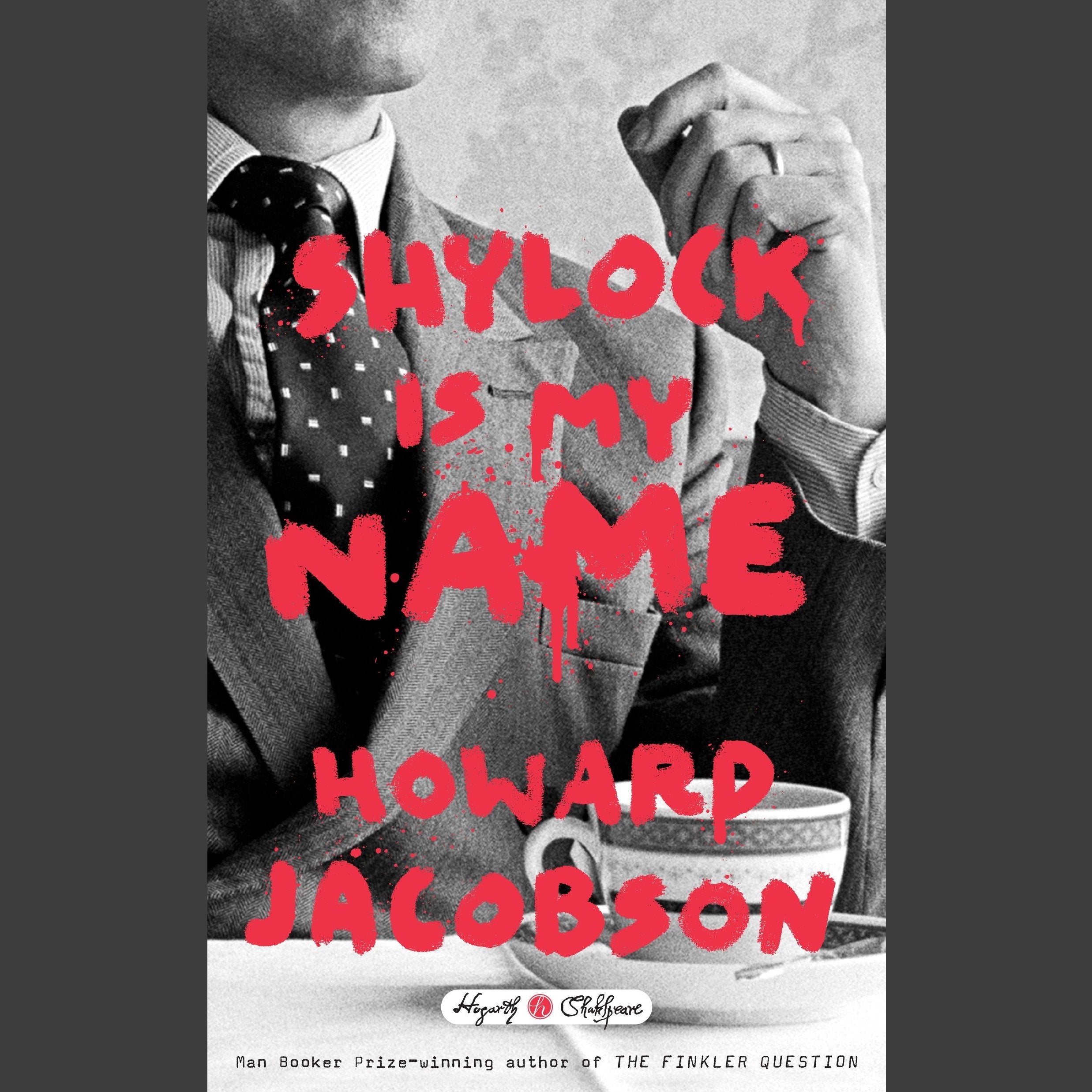 Shylock Is My Name